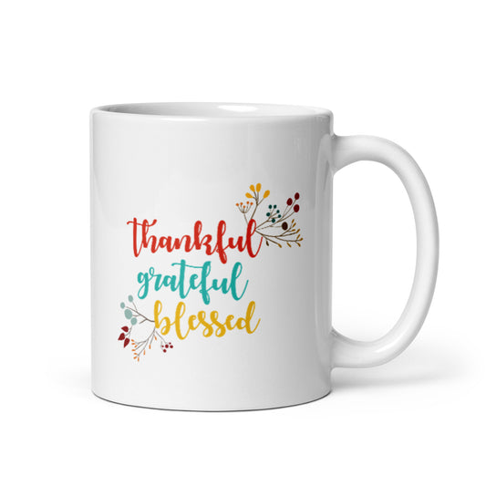 Thankful Grateful Blessed White glossy mug