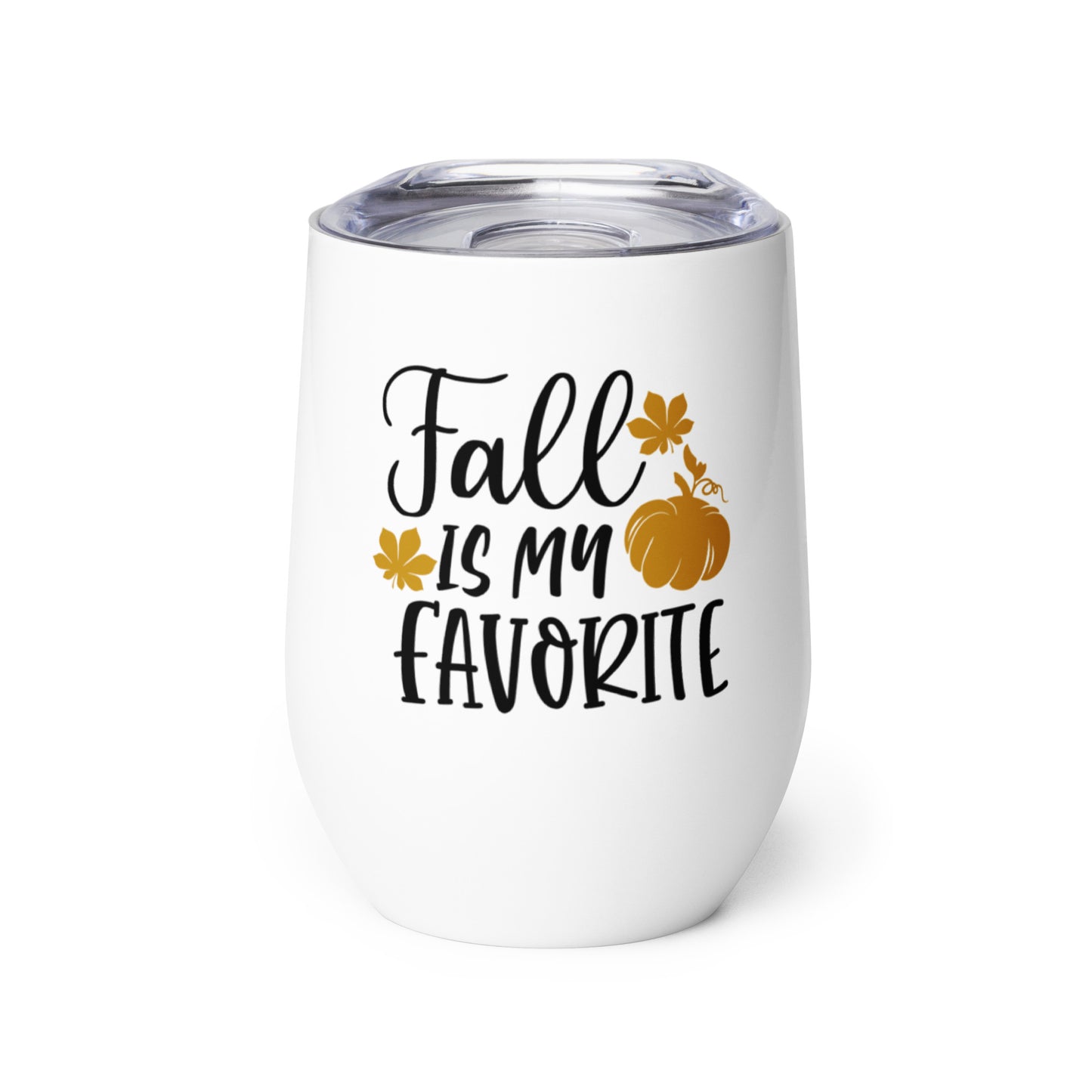 Fall is my Favorite Wine tumbler