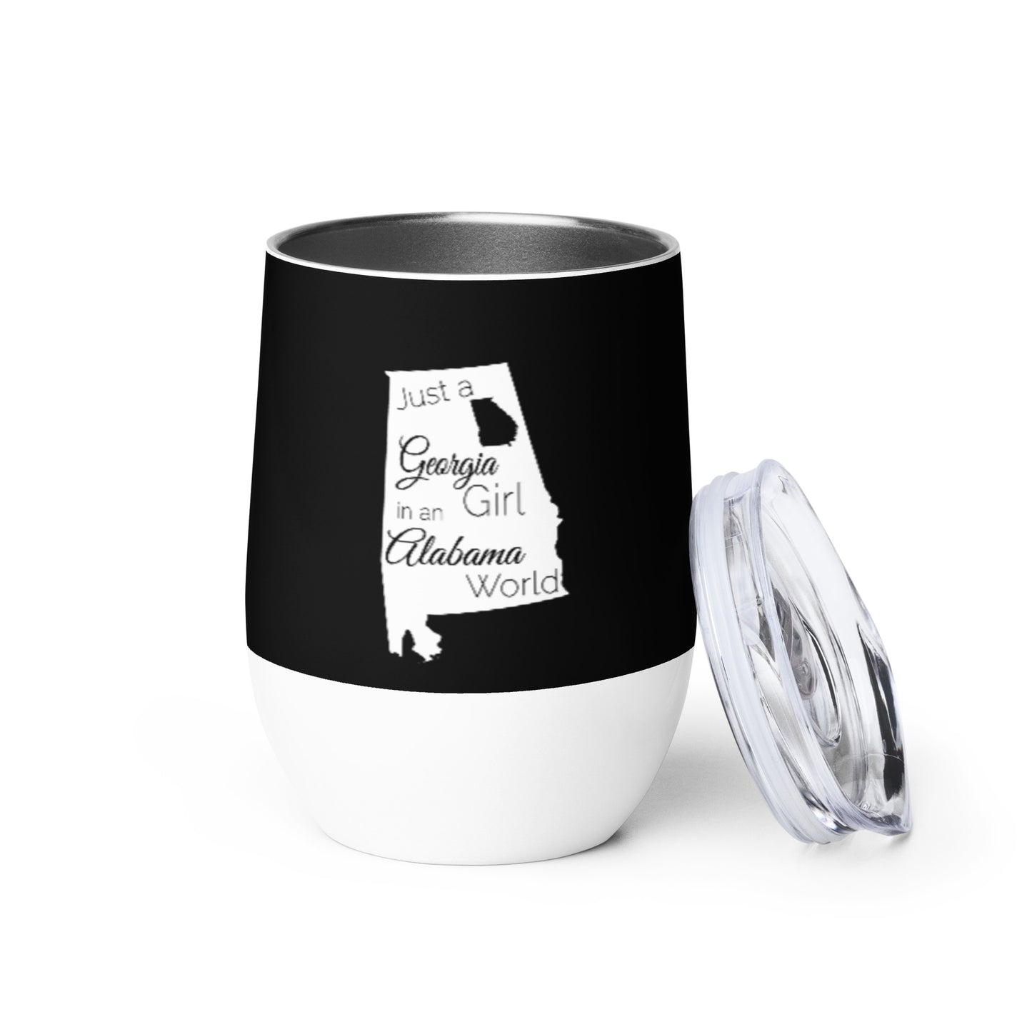 Just a Georgia Girl in an Alabama World Wine tumbler