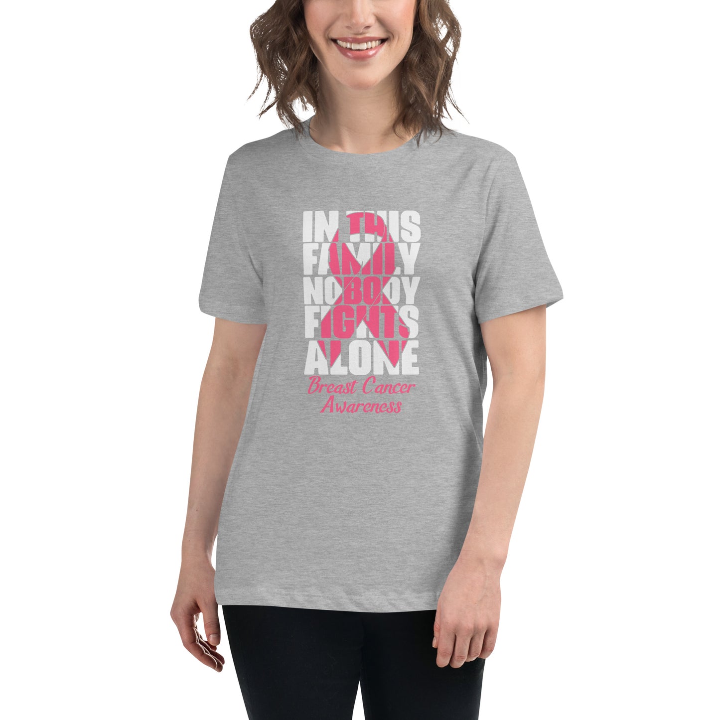 In This Family Nobody Fights Alone Women's Relaxed T-Shirt