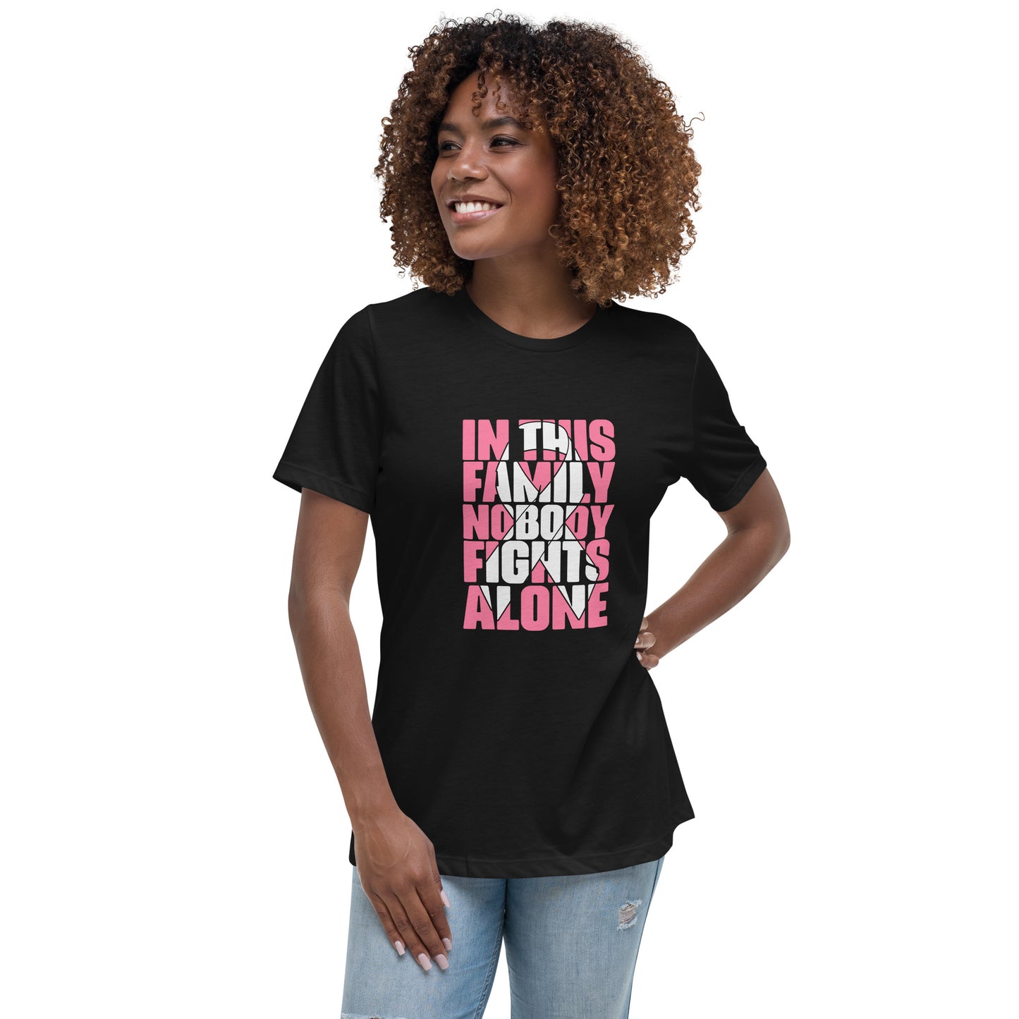 In This Family Nobody Fights Alone Women's Relaxed T-Shirt