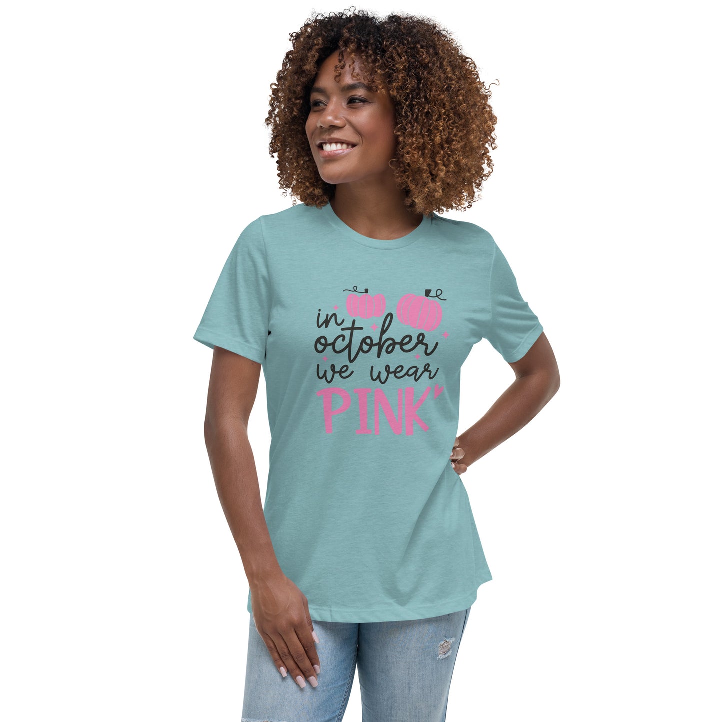 In October We Wear Pink Breast Cancer Awareness Women's Relaxed T-Shirt Tee Tshirt