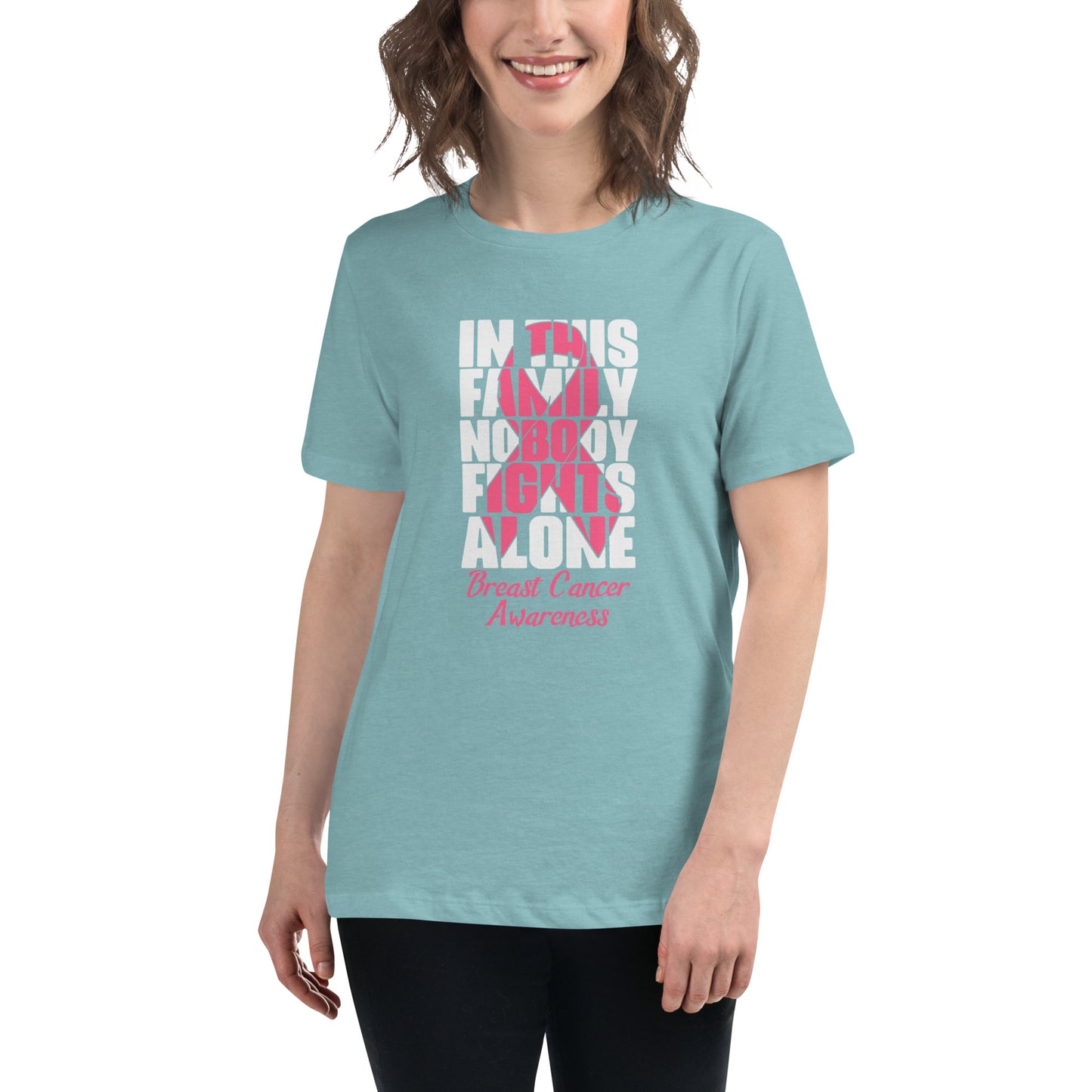 In This Family Nobody Fights Alone Women's Relaxed T-Shirt