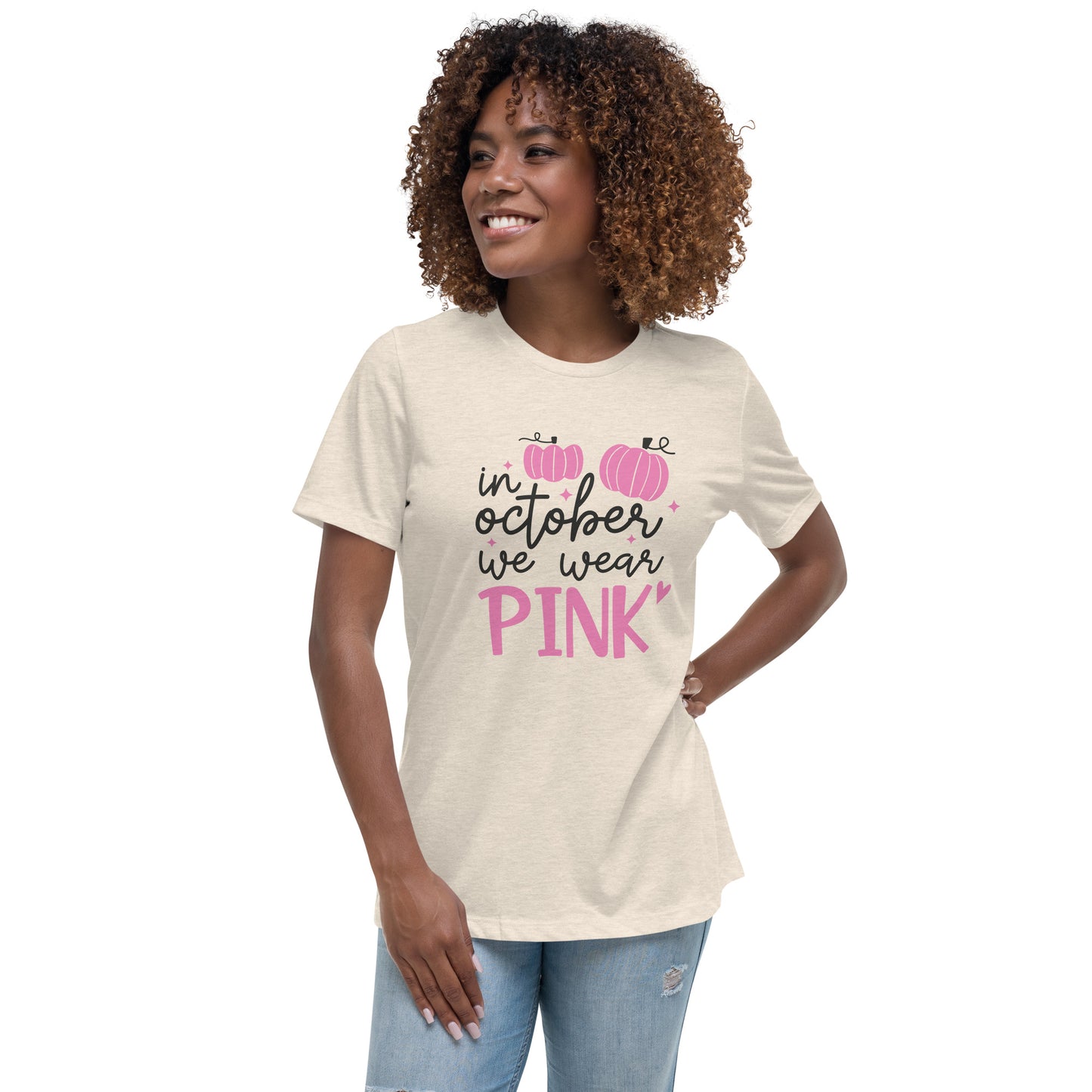 In October We Wear Pink Breast Cancer Awareness Women's Relaxed T-Shirt Tee Tshirt