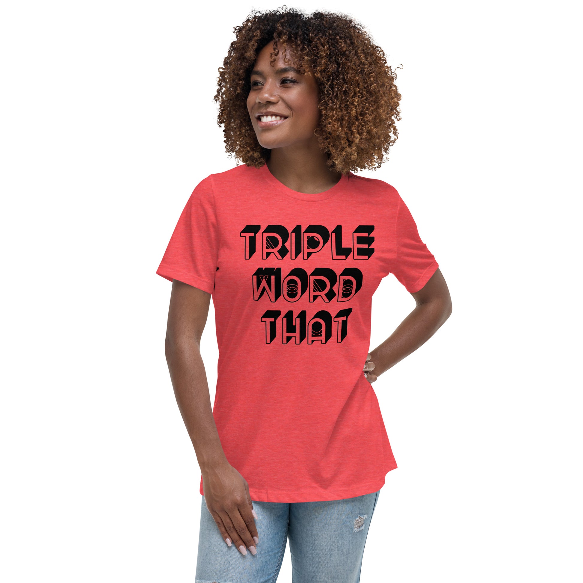 Triple Word That Women's Relaxed T-Shirt