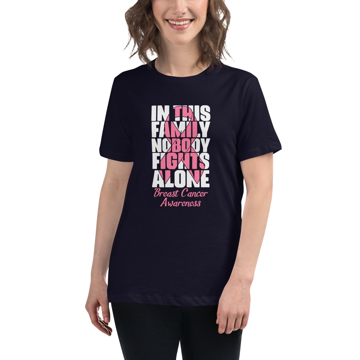 In This Family Nobody Fights Alone Women's Relaxed T-Shirt