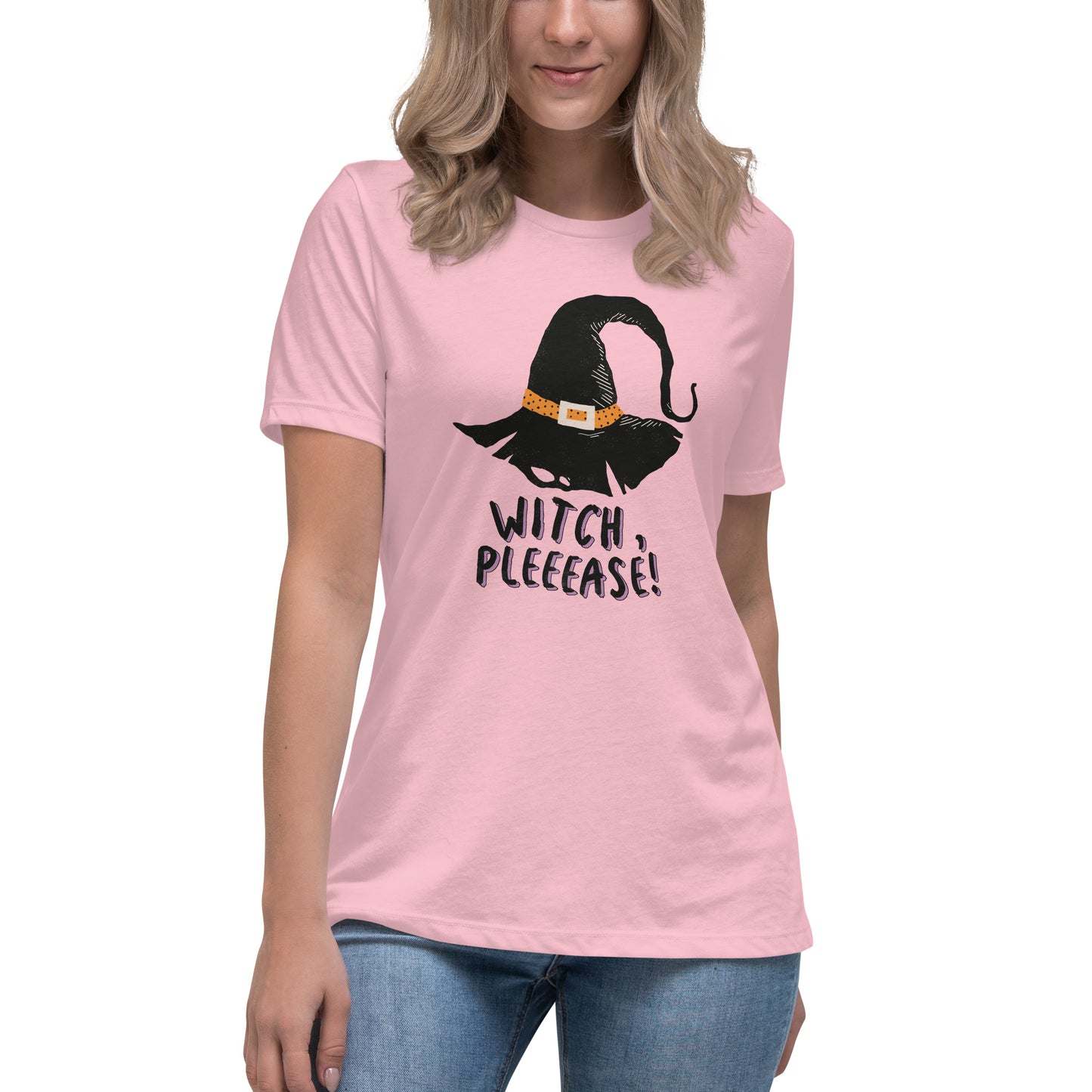 Witch Please! Women's Relaxed T-Shirt Tee Tshirt