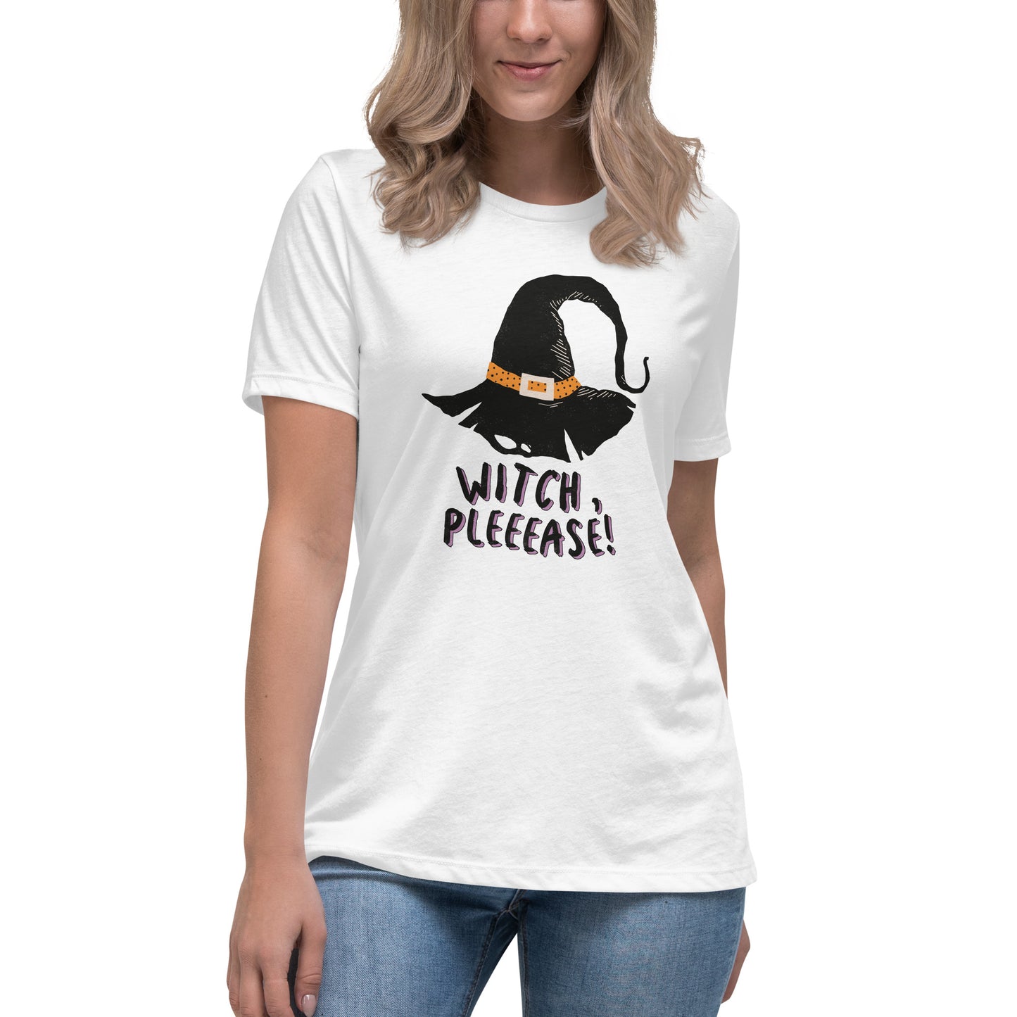 Witch Please! Women's Relaxed T-Shirt Tee Tshirt