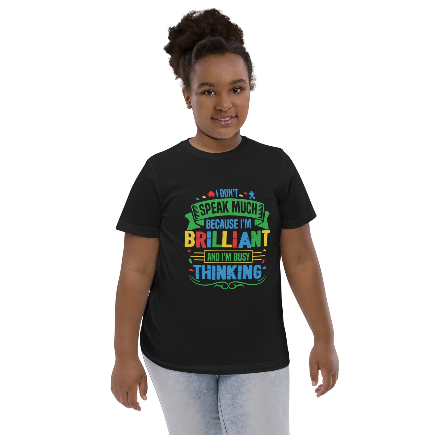 I Don't Speak Much Because I'm Brilliant and I'm Busy Thinking Youth T-shirt - Autism