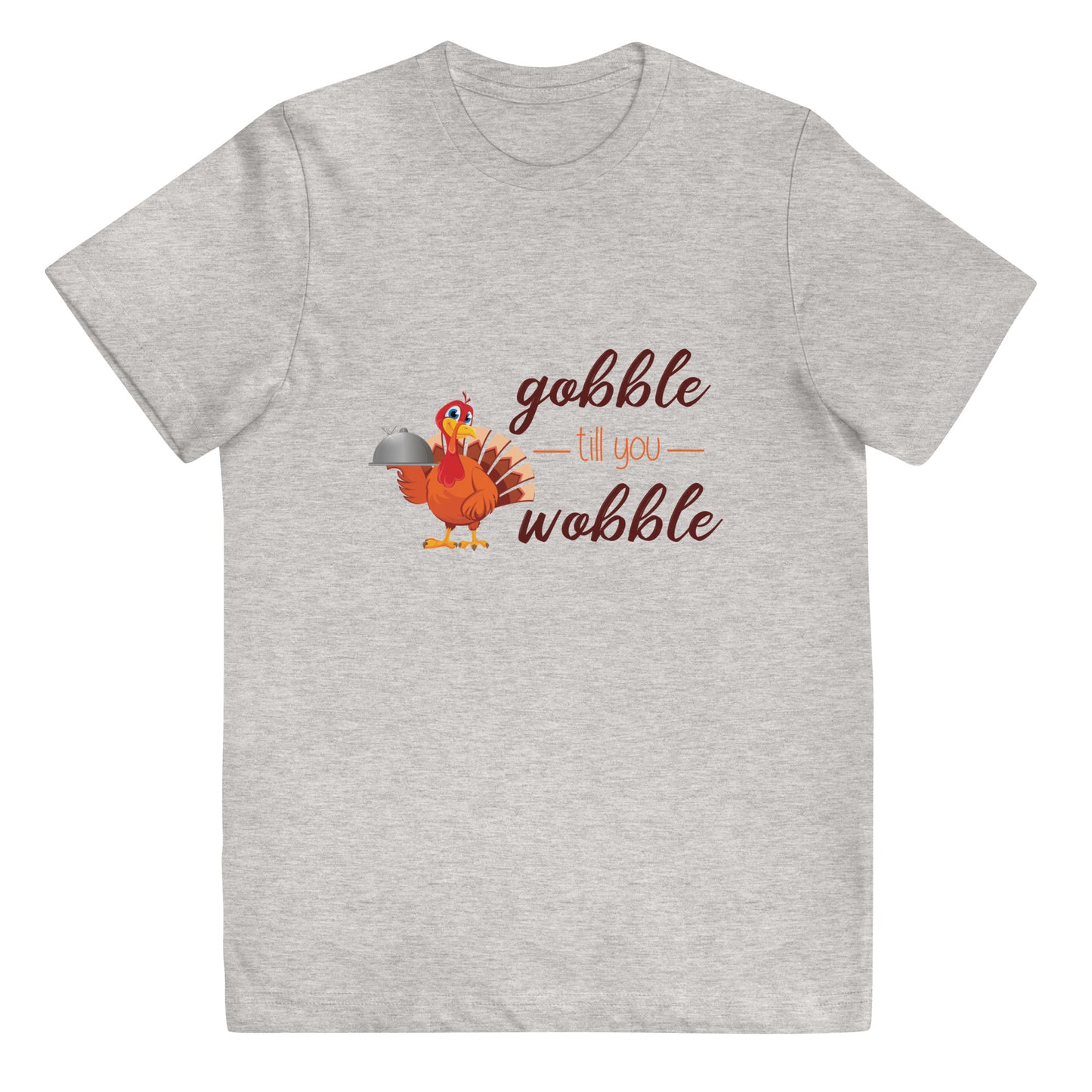 Gobble Till You Wobble Youth T-shirt