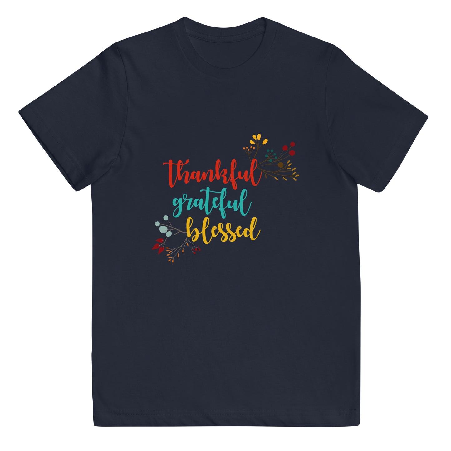 Thankful Grateful Blessed Youth jersey t-shirt