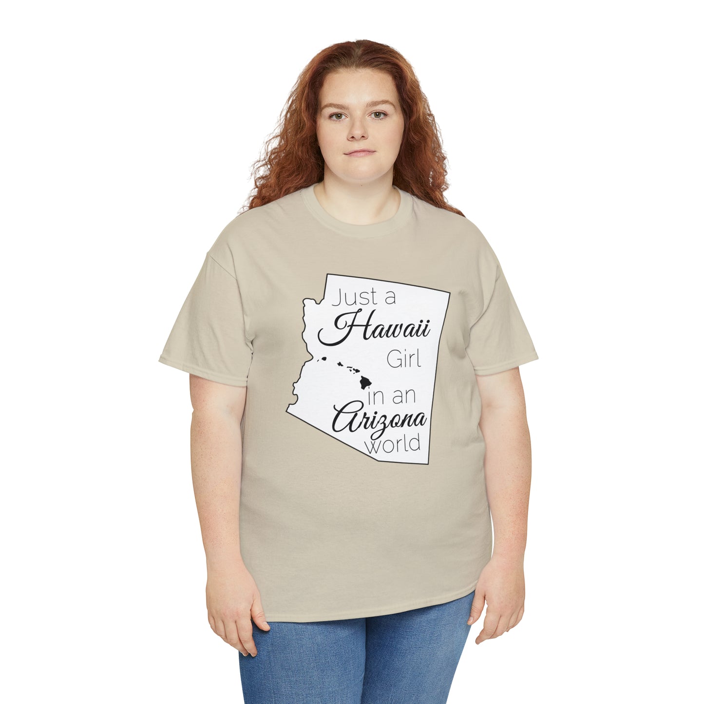 Just a Hawaii Girl in an Arizona World Unisex Heavy Cotton Tee