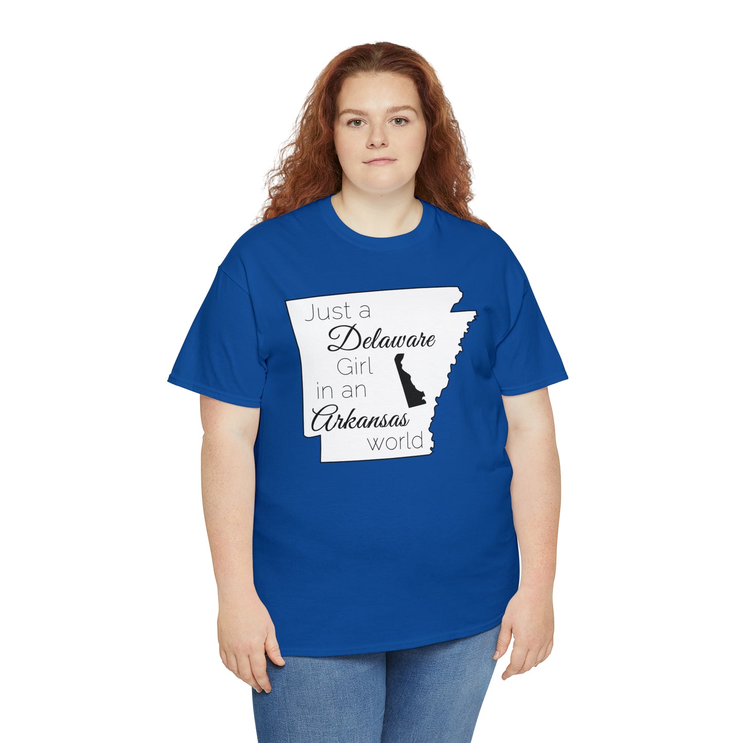 Just a Delaware Girl in an Arkansas World Unisex Heavy Cotton Tee