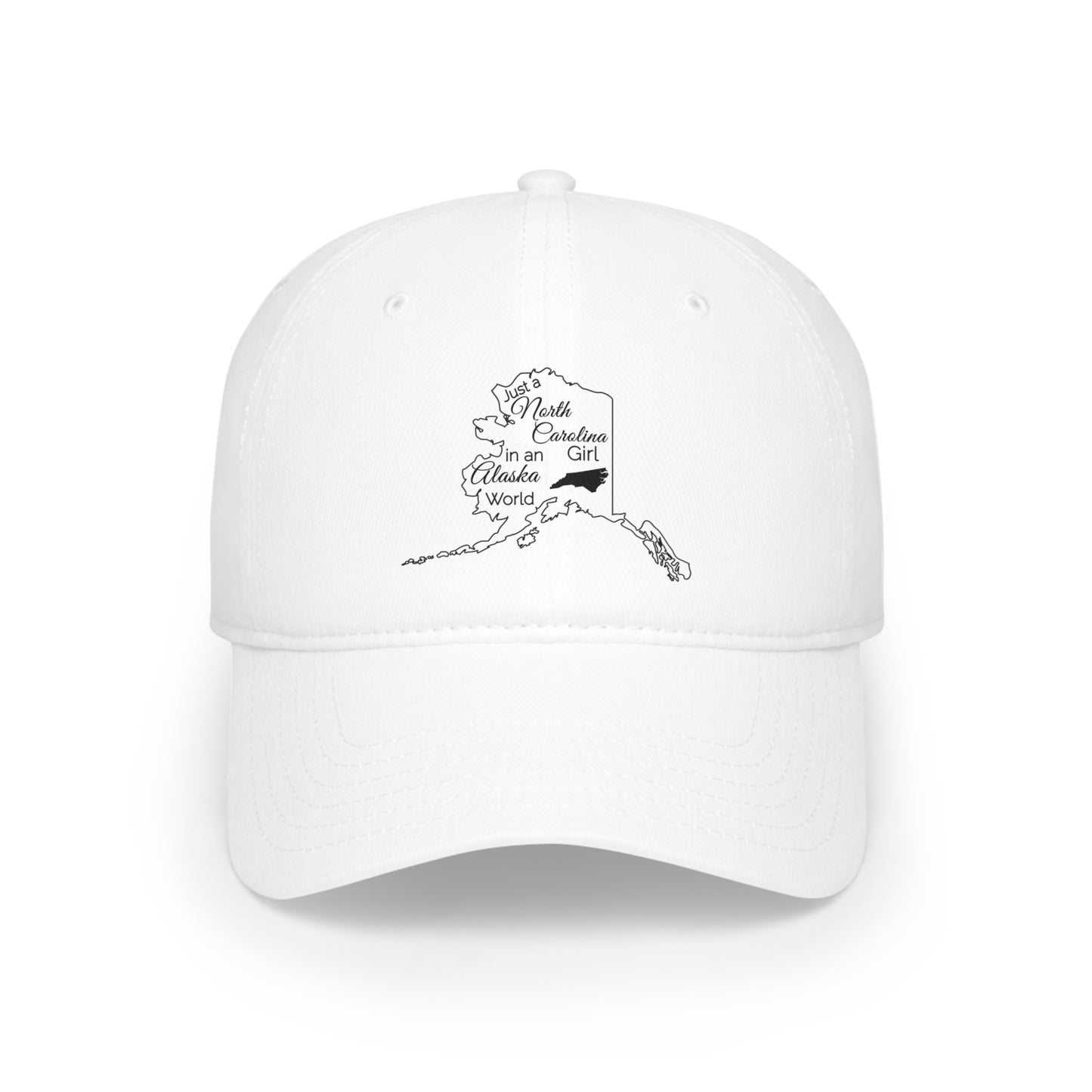 Just a North Carolina Girl in an Alaska World Low Profile Baseball Cap