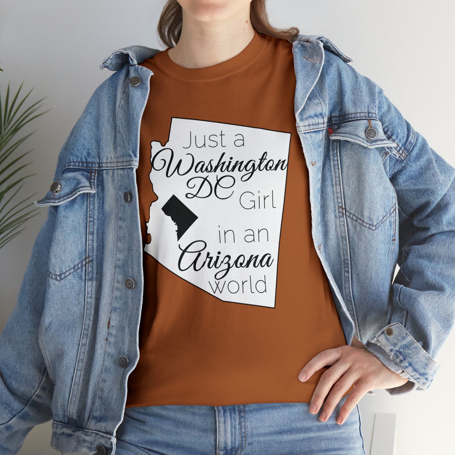 Just a Washington DC Girl in an Arizona World Unisex Heavy Cotton Tee