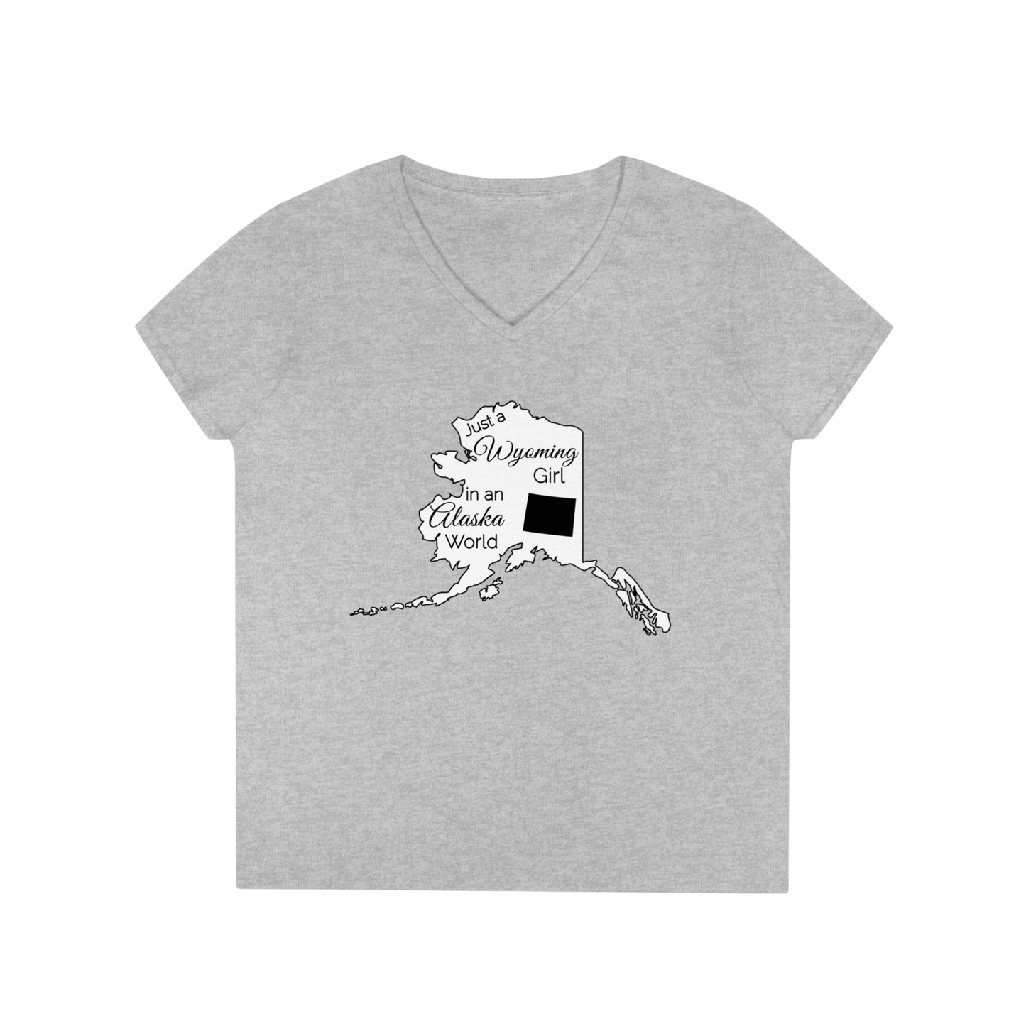 Just a Wyoming Girl in an Alaska World Ladies' V-Neck T-Shirt