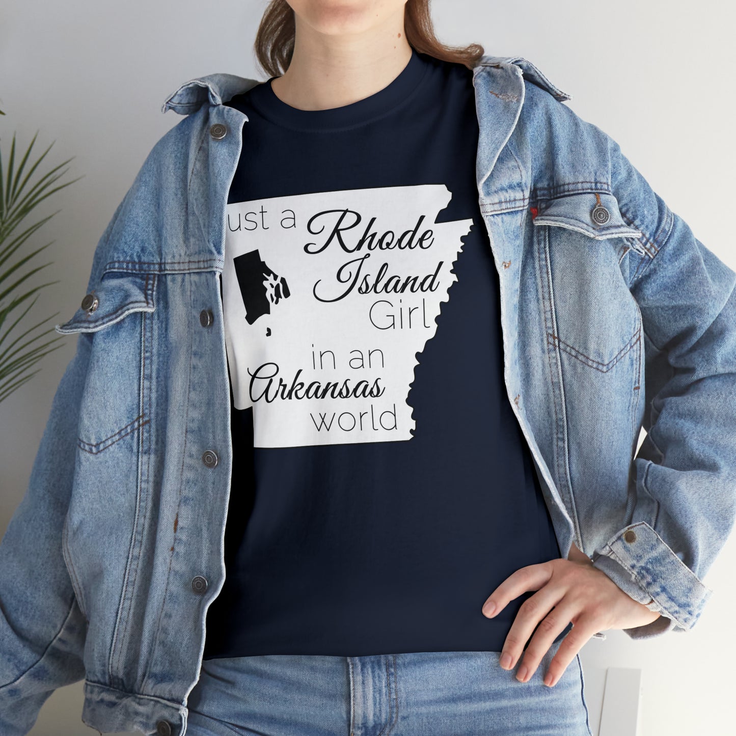 Just a Rhode Island Girl in an Arkansas World Unisex Heavy Cotton Tee