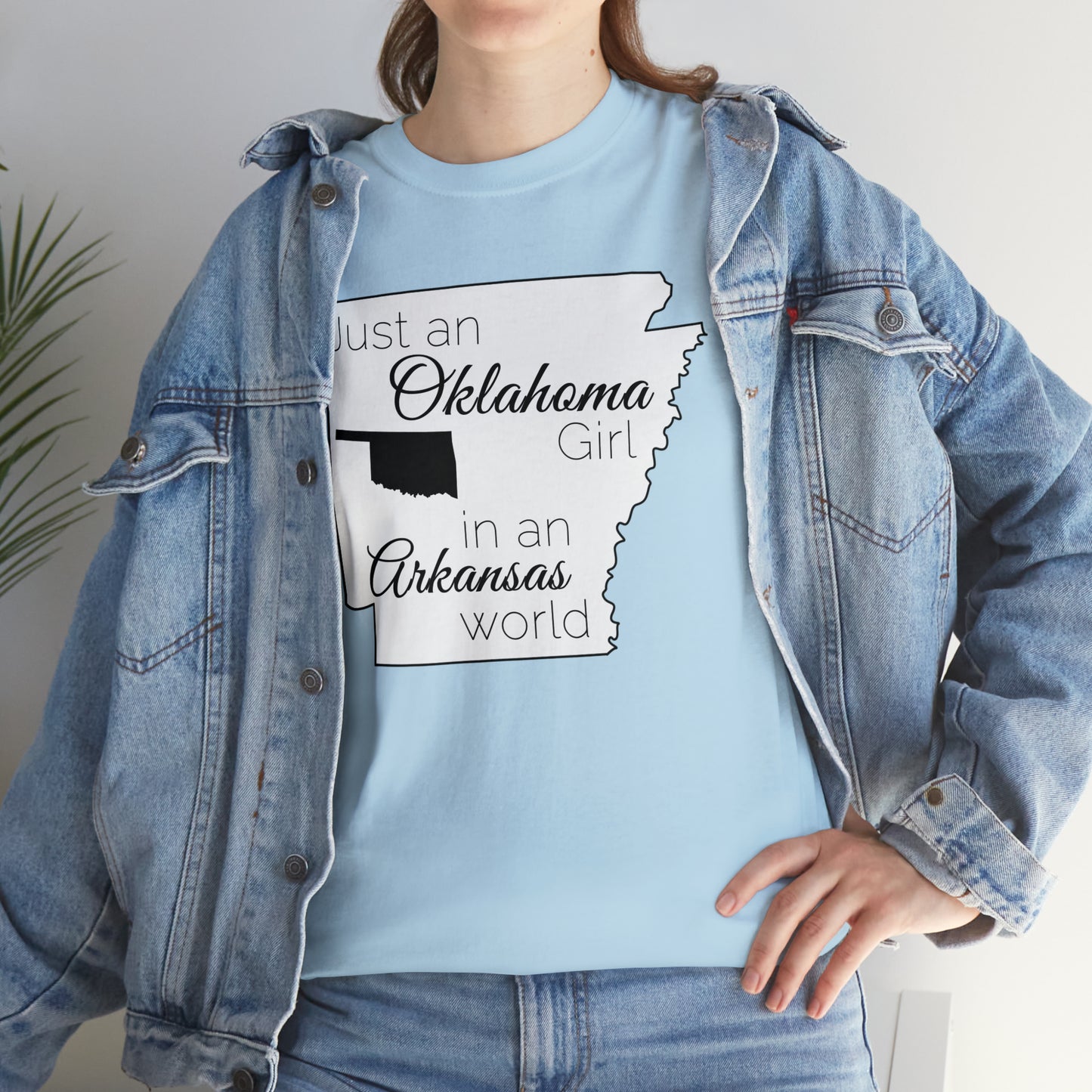 Just an Oklahoma Girl in an Arkansas World Unisex Heavy Cotton Tee