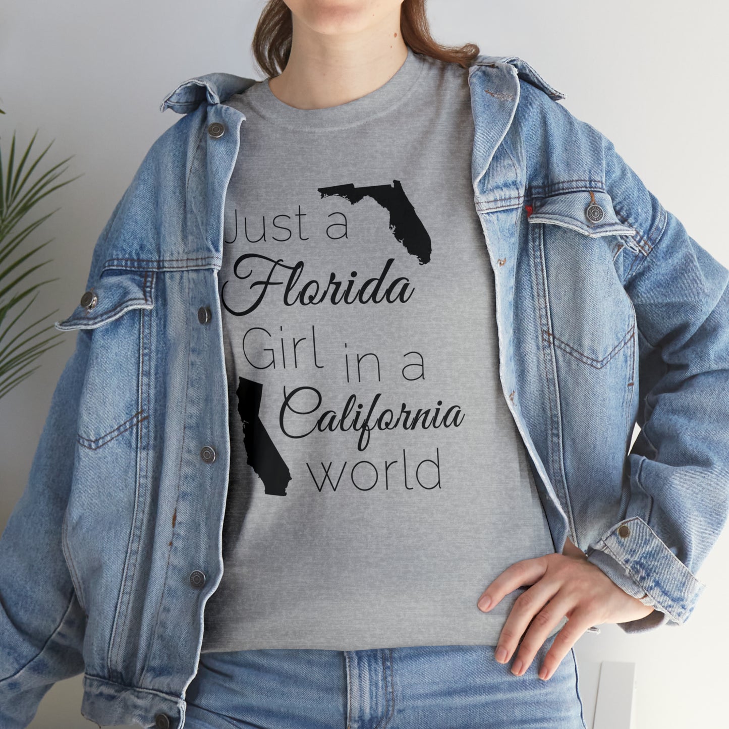 Just a Florida Girl in a California World Unisex Heavy Cotton Tee