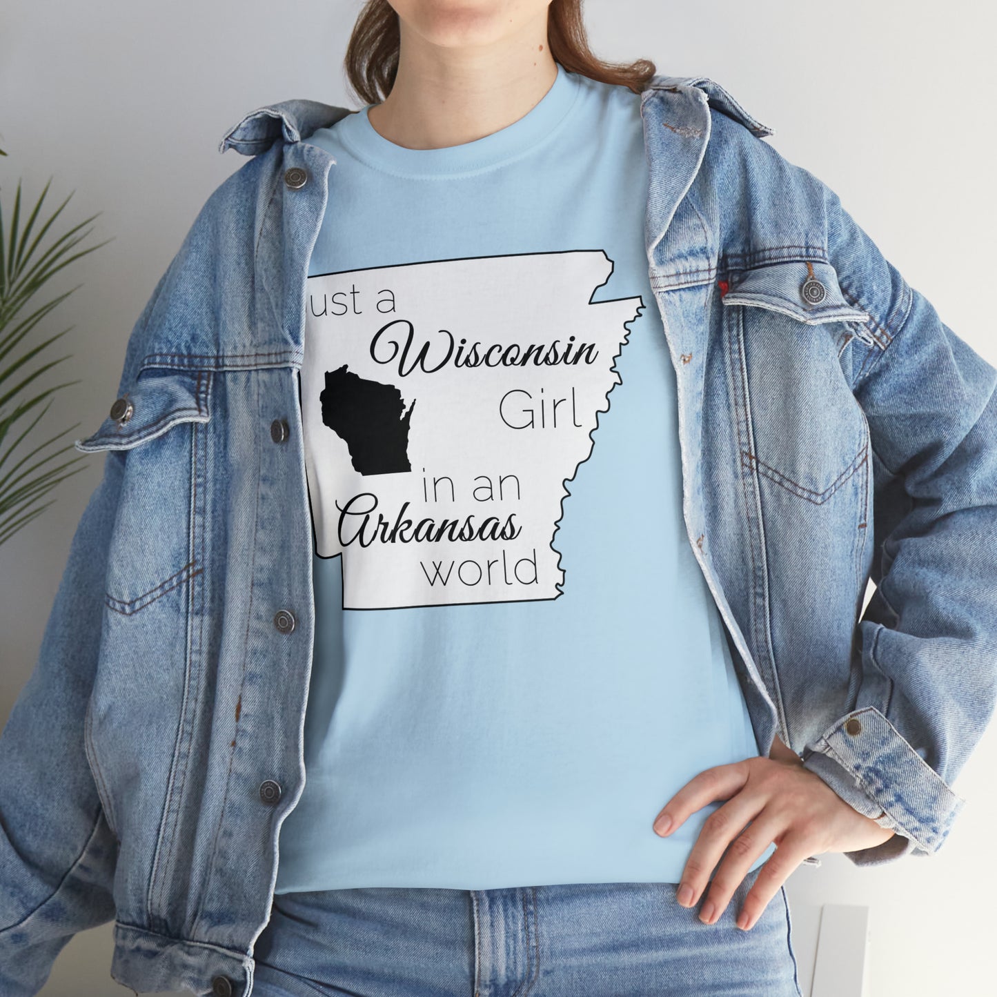 Just a Wisconsin Girl in an Arkansas World Unisex Heavy Cotton Tee