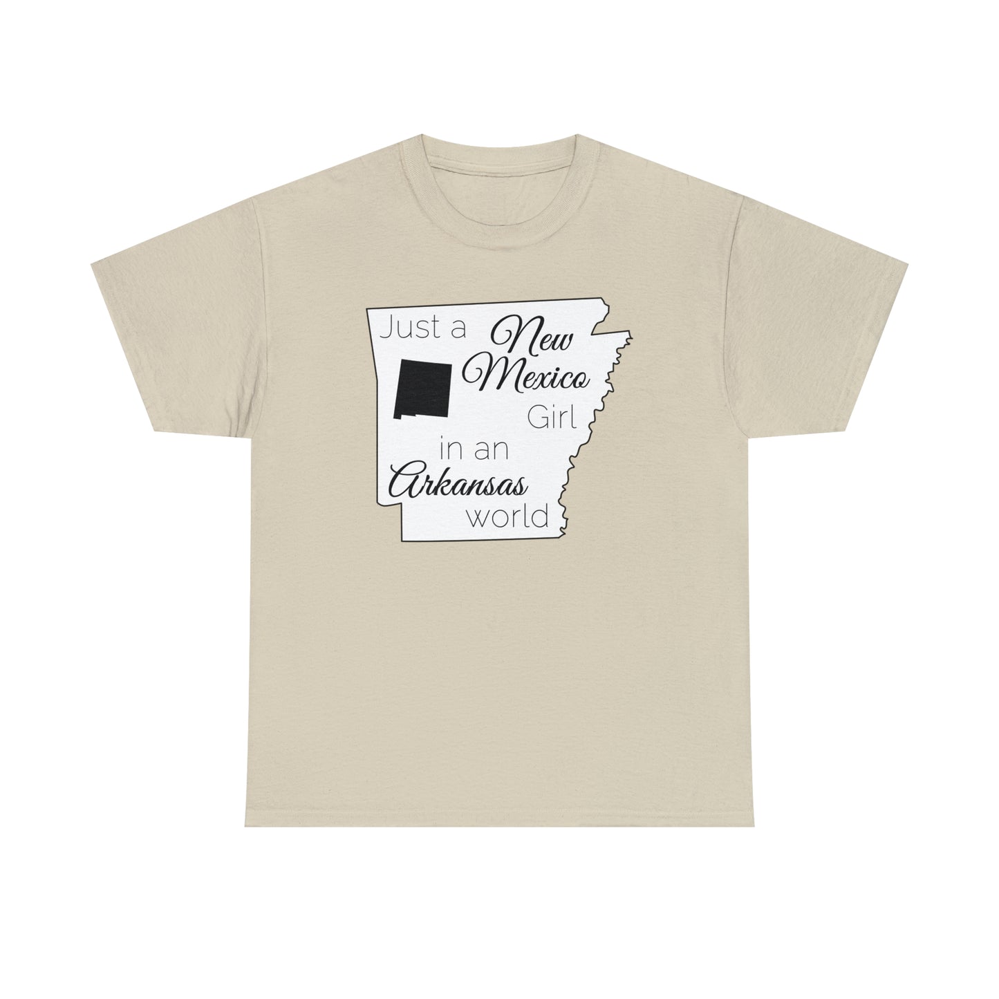 Just a New Mexico Girl in an Arkansas World Unisex Heavy Cotton Tee