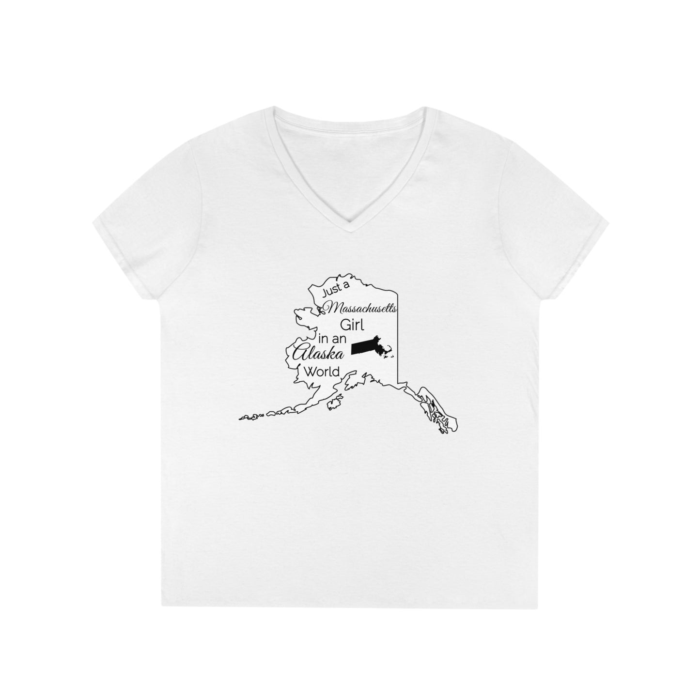 Just a Massachusetts Girl in an Alaska World Ladies' V-Neck T-Shirt