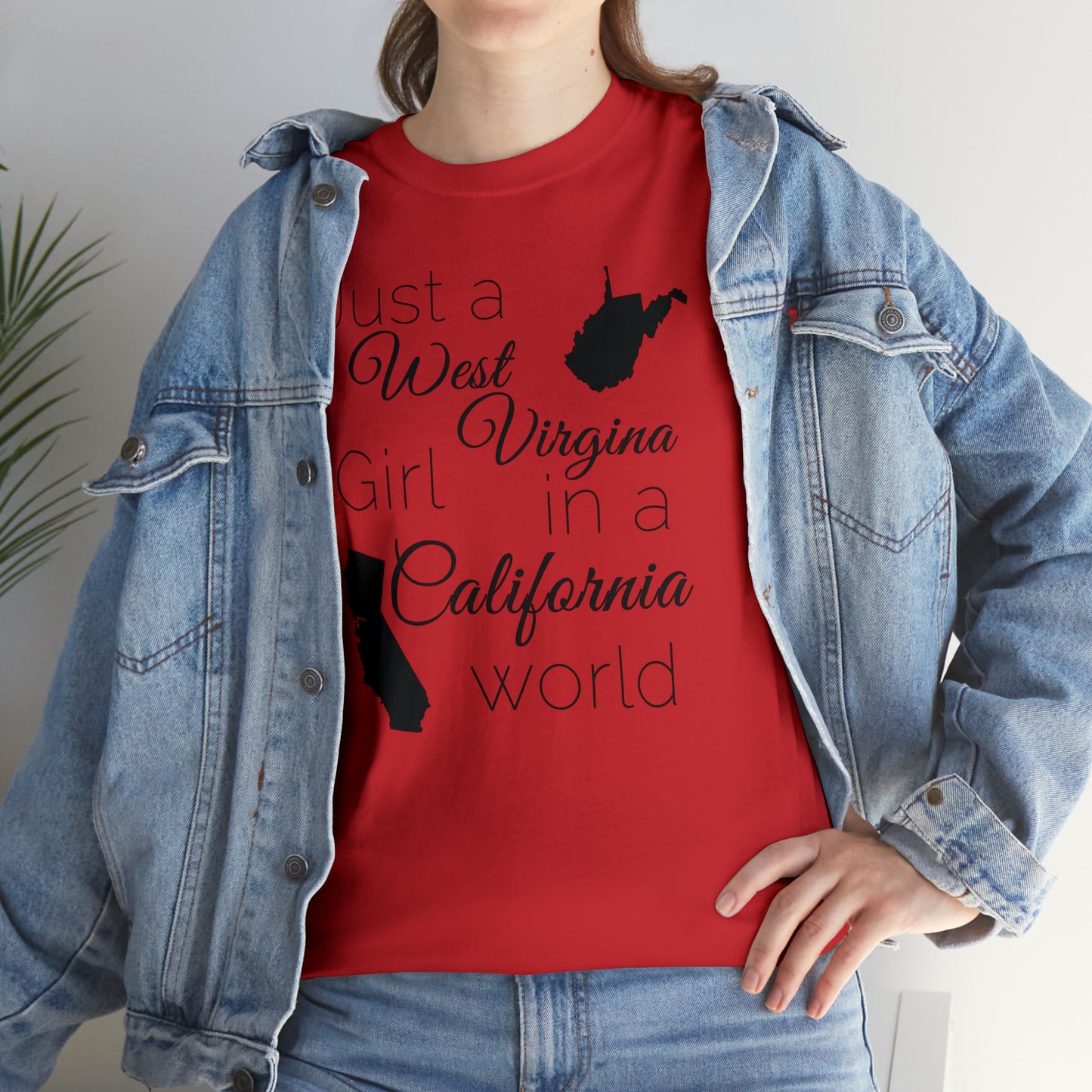 Just a West Virginia Girl in a California World Unisex Heavy Cotton Tee