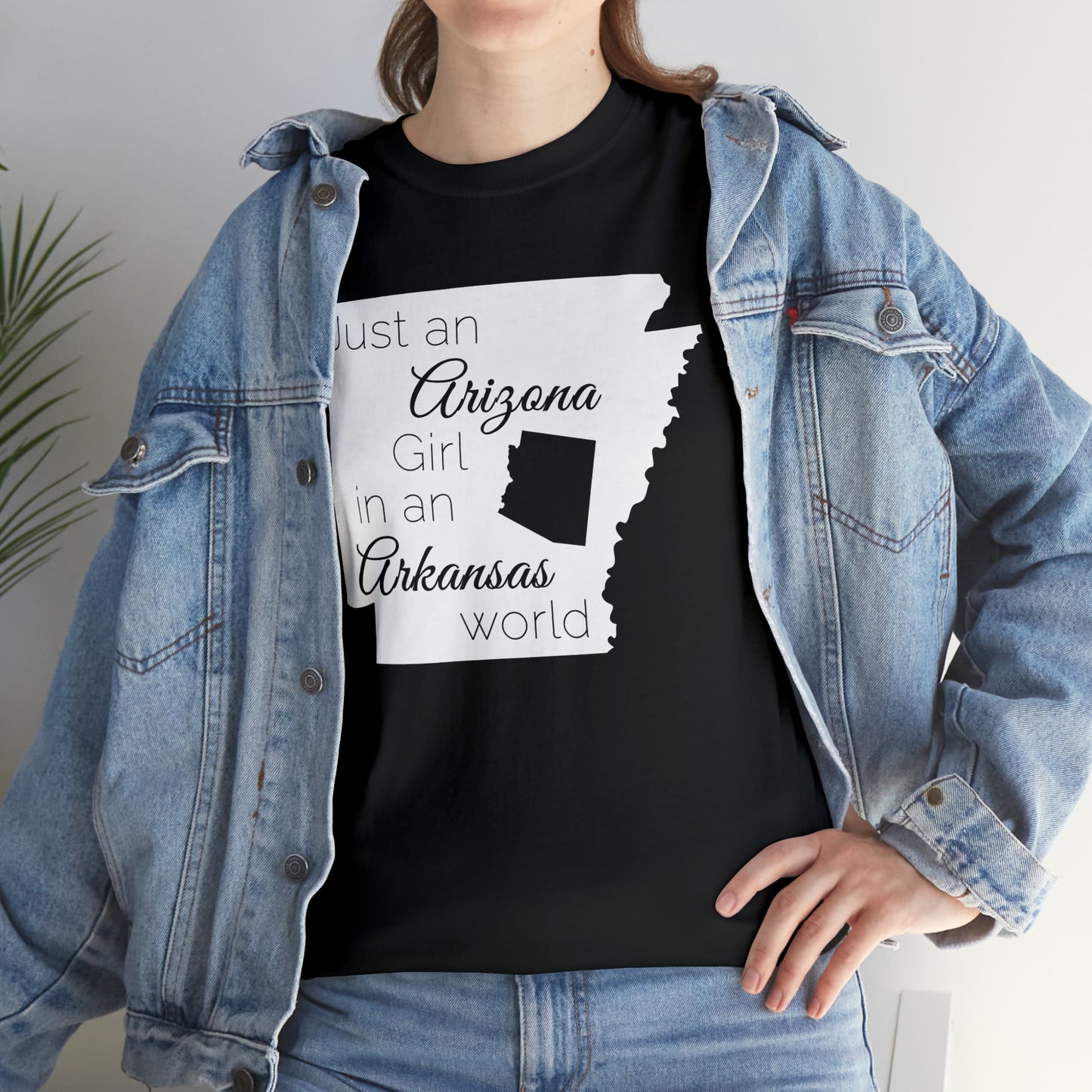 Just an Arizona Girl in an Arkansas World Unisex Heavy Cotton Tee