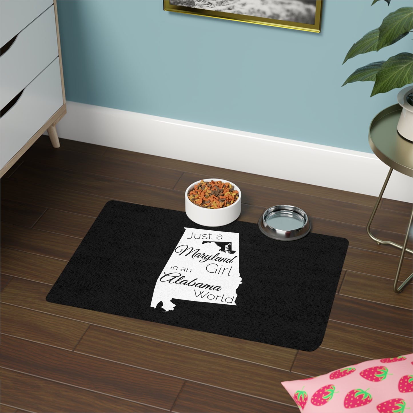 Just a Maryland Girl in an Alabama World Pet Food Mat (12x18)