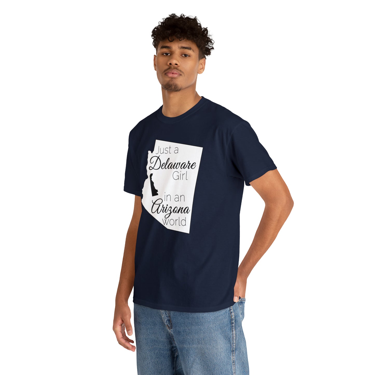 Just a Delaware Girl in an Arizona World Unisex Heavy Cotton Tee