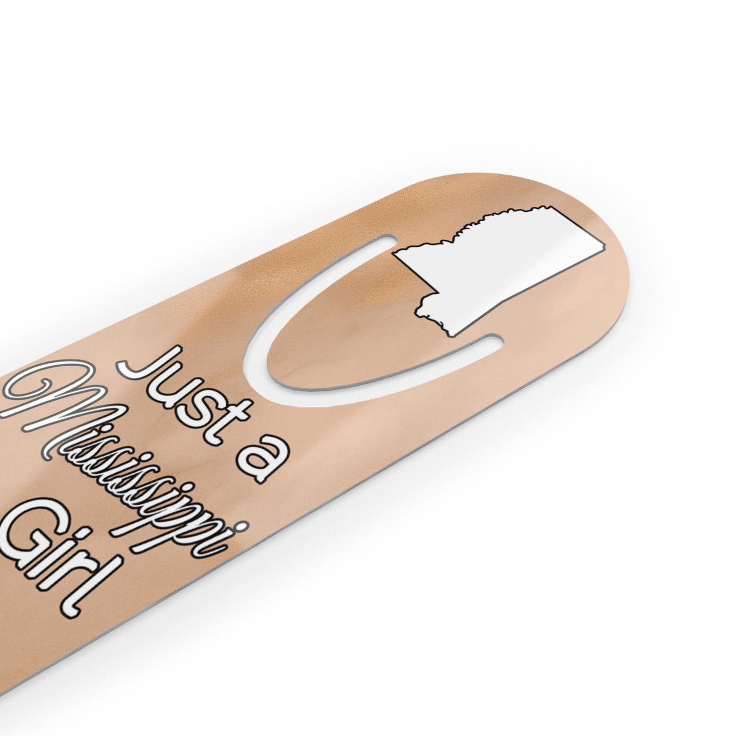 Just a Mississippi Girl in an Alabama World Bookmark