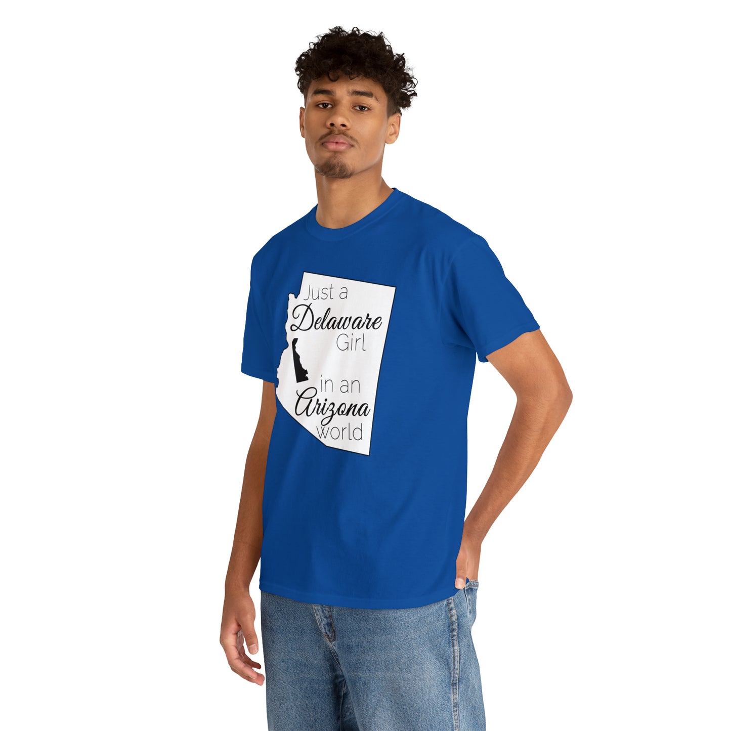 Just a Delaware Girl in an Arizona World Unisex Heavy Cotton Tee