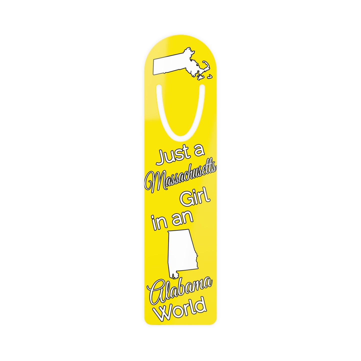 Just a Massachusetts Girl in an Alabama World Bookmark