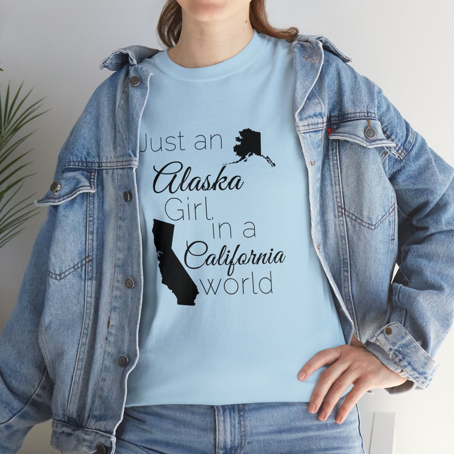 Just an Alaska Girl in a California World Unisex Heavy Cotton Tee
