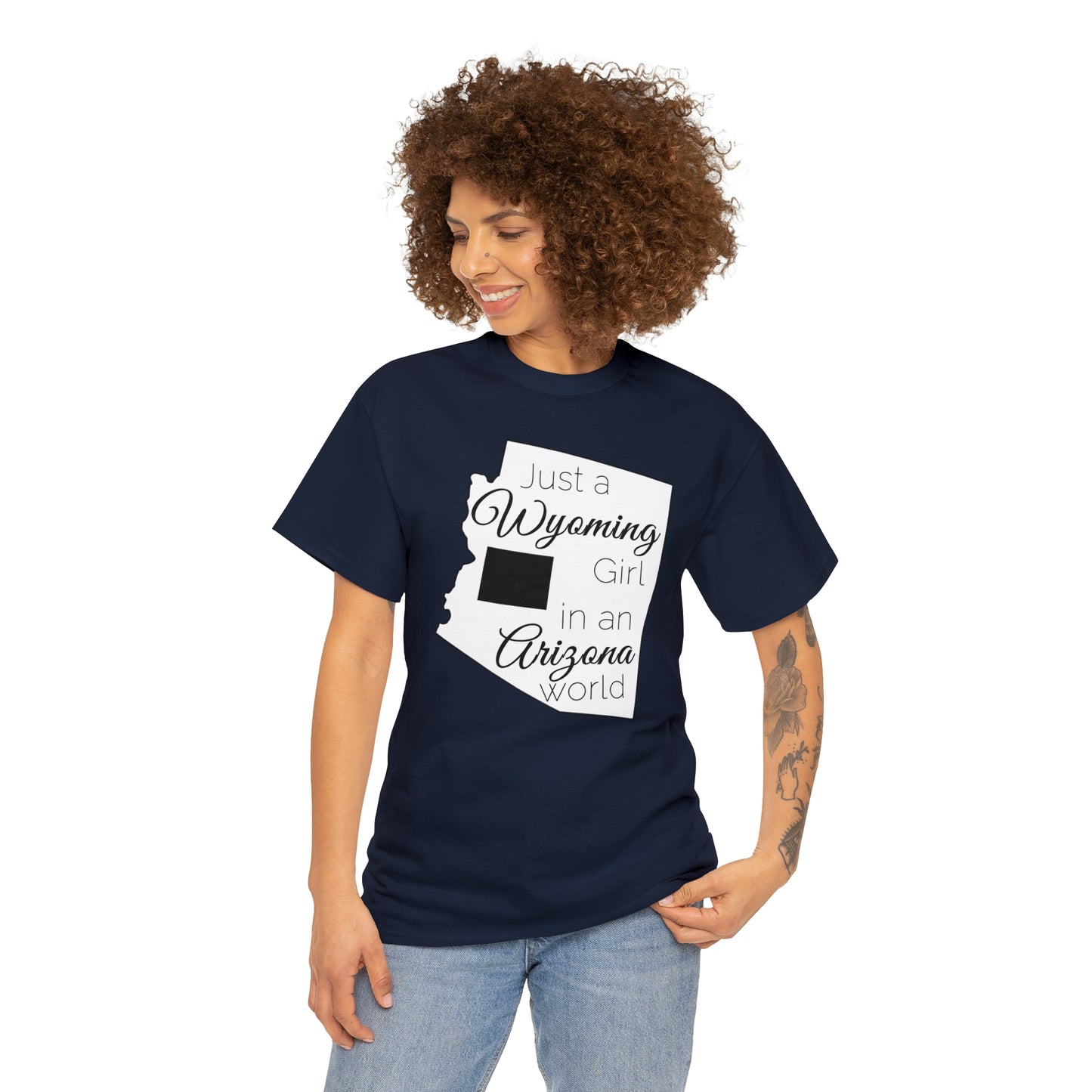 Just a Wyoming Girl in an Arizona World Unisex Heavy Cotton Tee