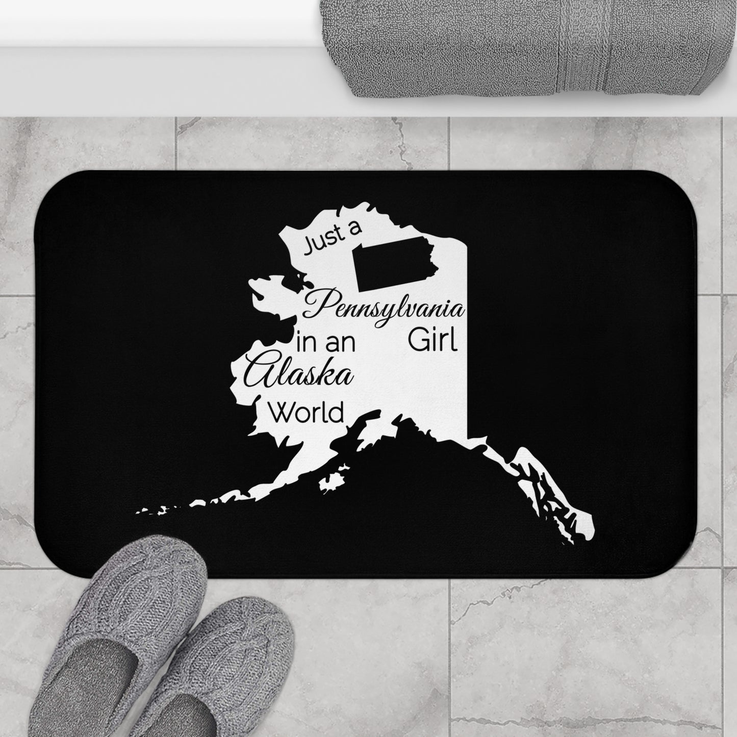 Just a Pennsylvania Girl in an Alaska World Bath Mat