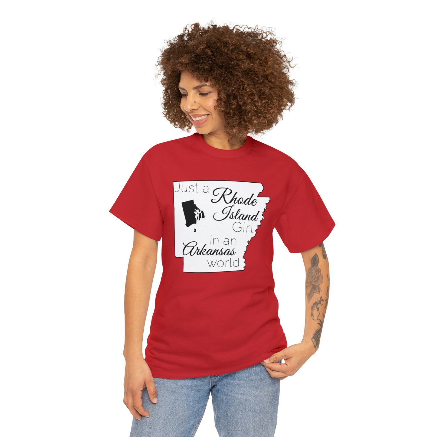 Just a Rhode Island Girl in an Arkansas World Unisex Heavy Cotton Tee