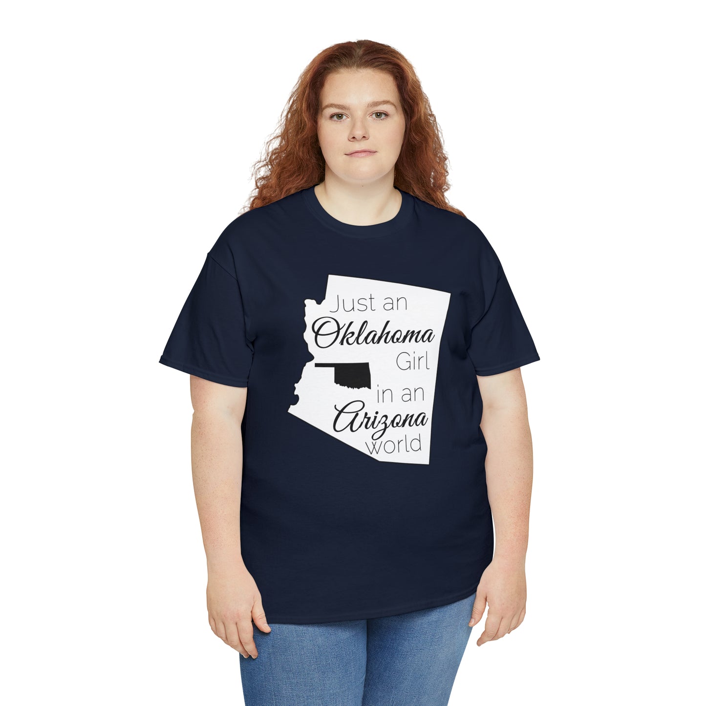 Just an Oklahoma Girl in an Arizona World Unisex Heavy Cotton Tee