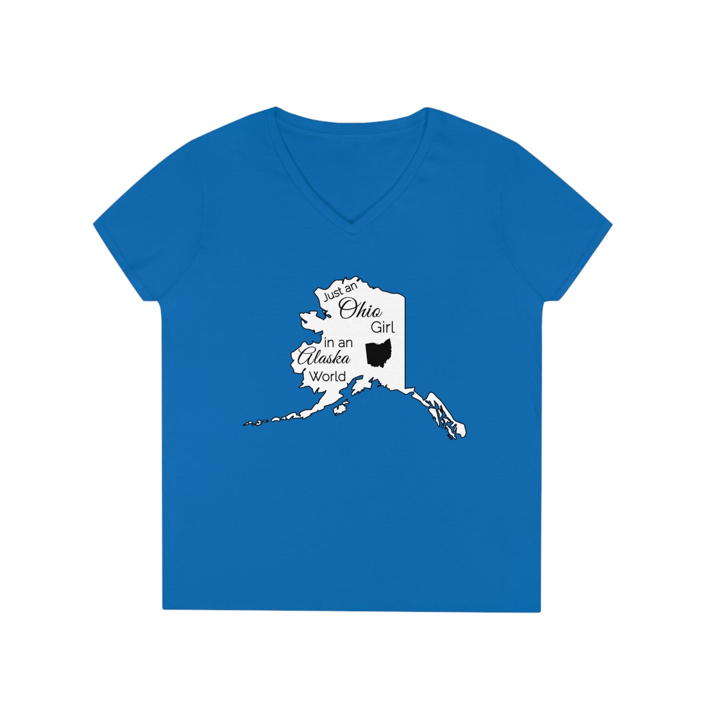 Just an Ohio Girl in an Alaska World Ladies' V-Neck T-Shirt