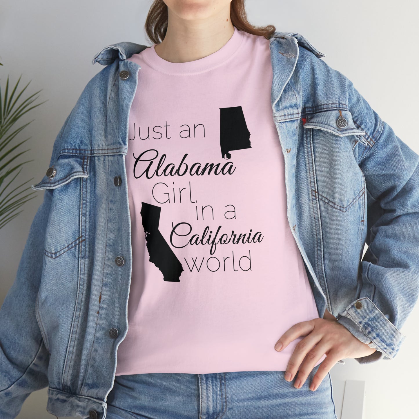 Just an Alabama Girl in a California World Unisex Heavy Cotton Tee
