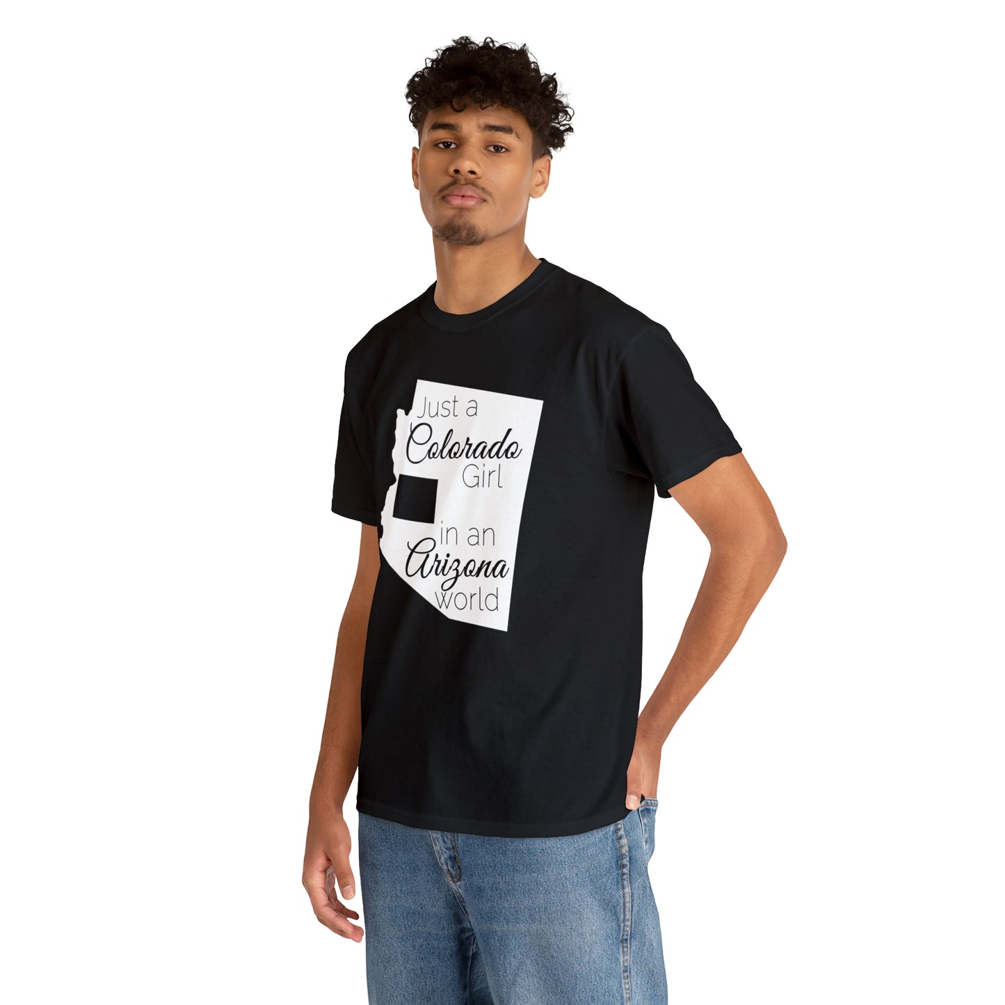 Just a Colorado Girl in an Arizona World Unisex Heavy Cotton Tee
