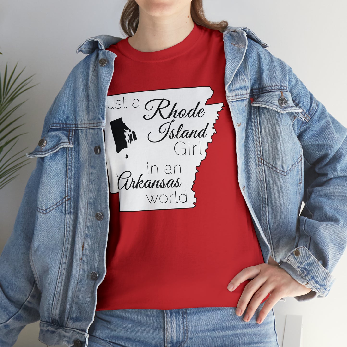 Just a Rhode Island Girl in an Arkansas World Unisex Heavy Cotton Tee