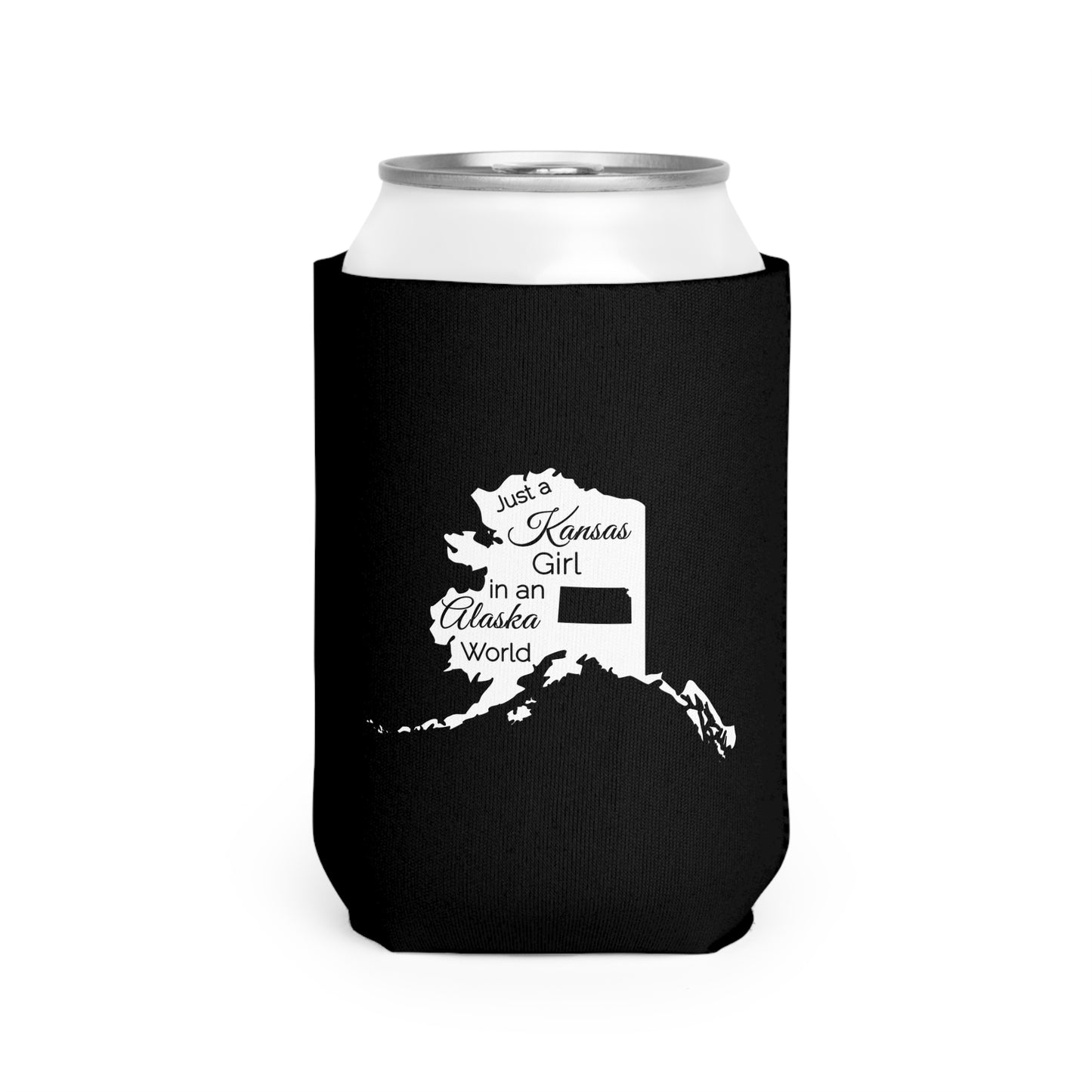 Just a Kansas Girl in an Alaska World Can Cooler Sleeve