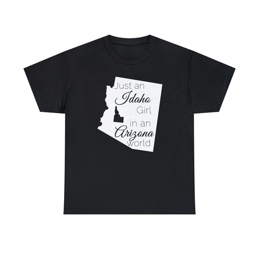 Just an Idaho Girl in an Arizona World Unisex Heavy Cotton Tee