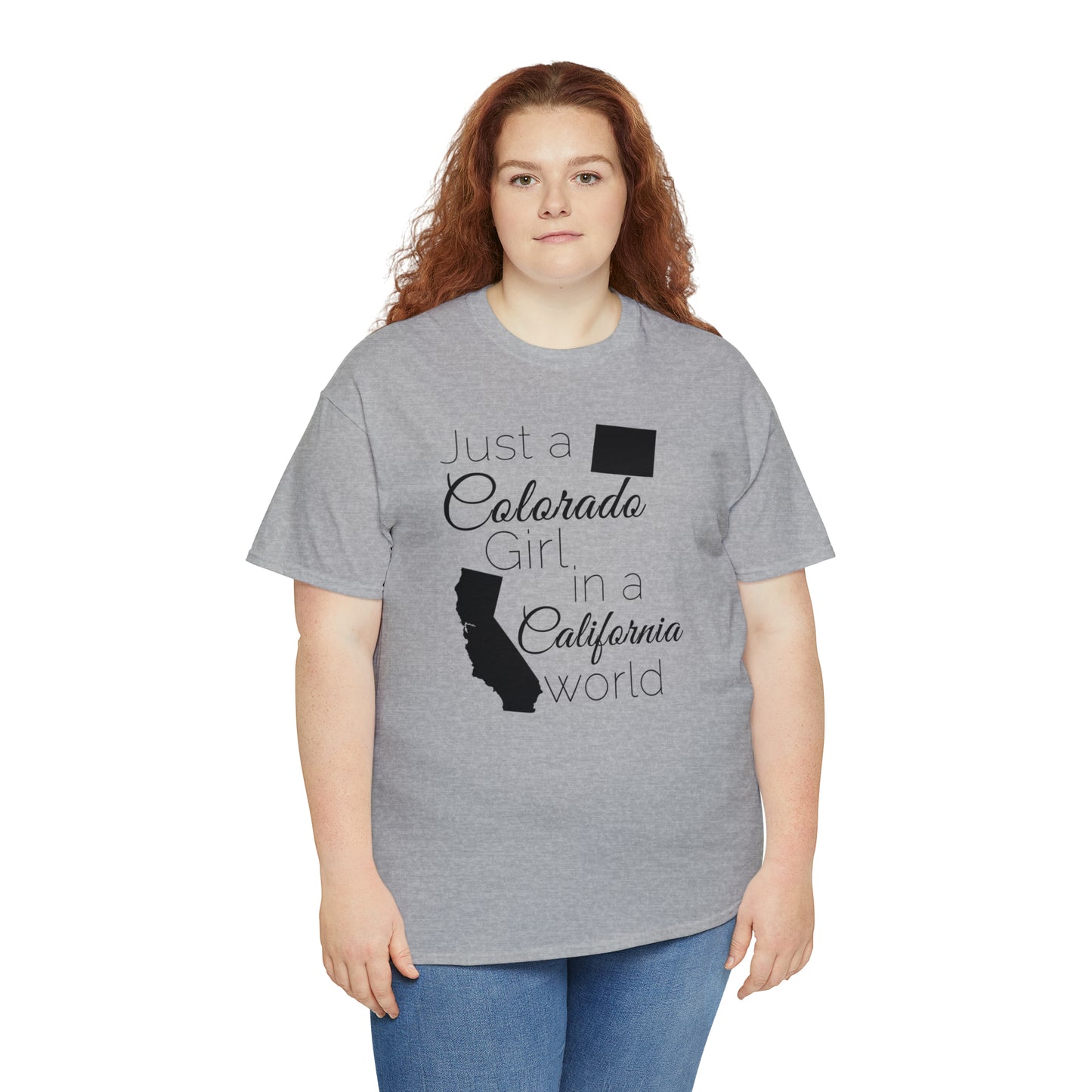 Just a Colorado Girl in a California World Unisex Heavy Cotton Tee