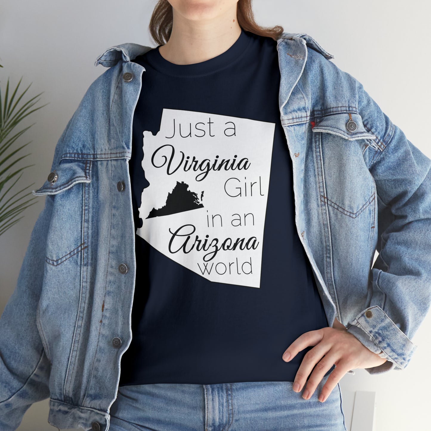 Just a Virginia Girl in an Arizona World Unisex Heavy Cotton Tee