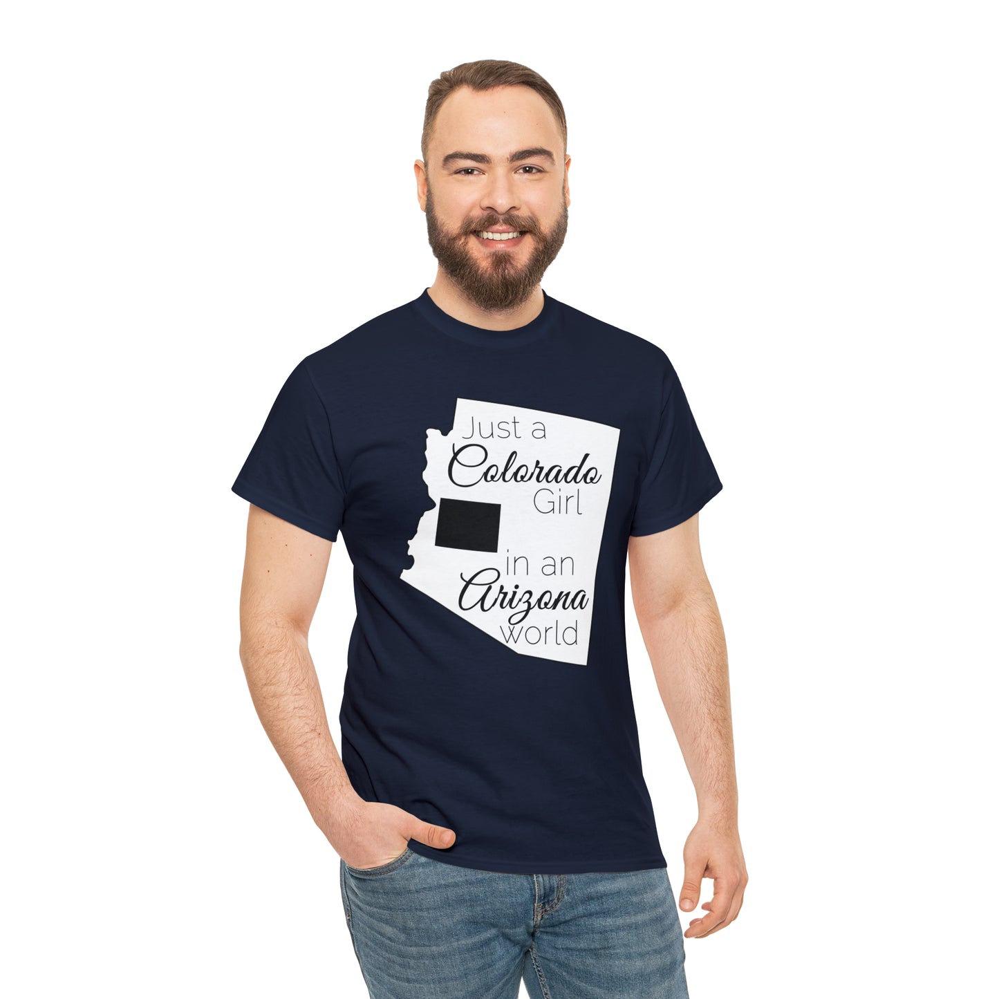 Just a Colorado Girl in an Arizona World Unisex Heavy Cotton Tee