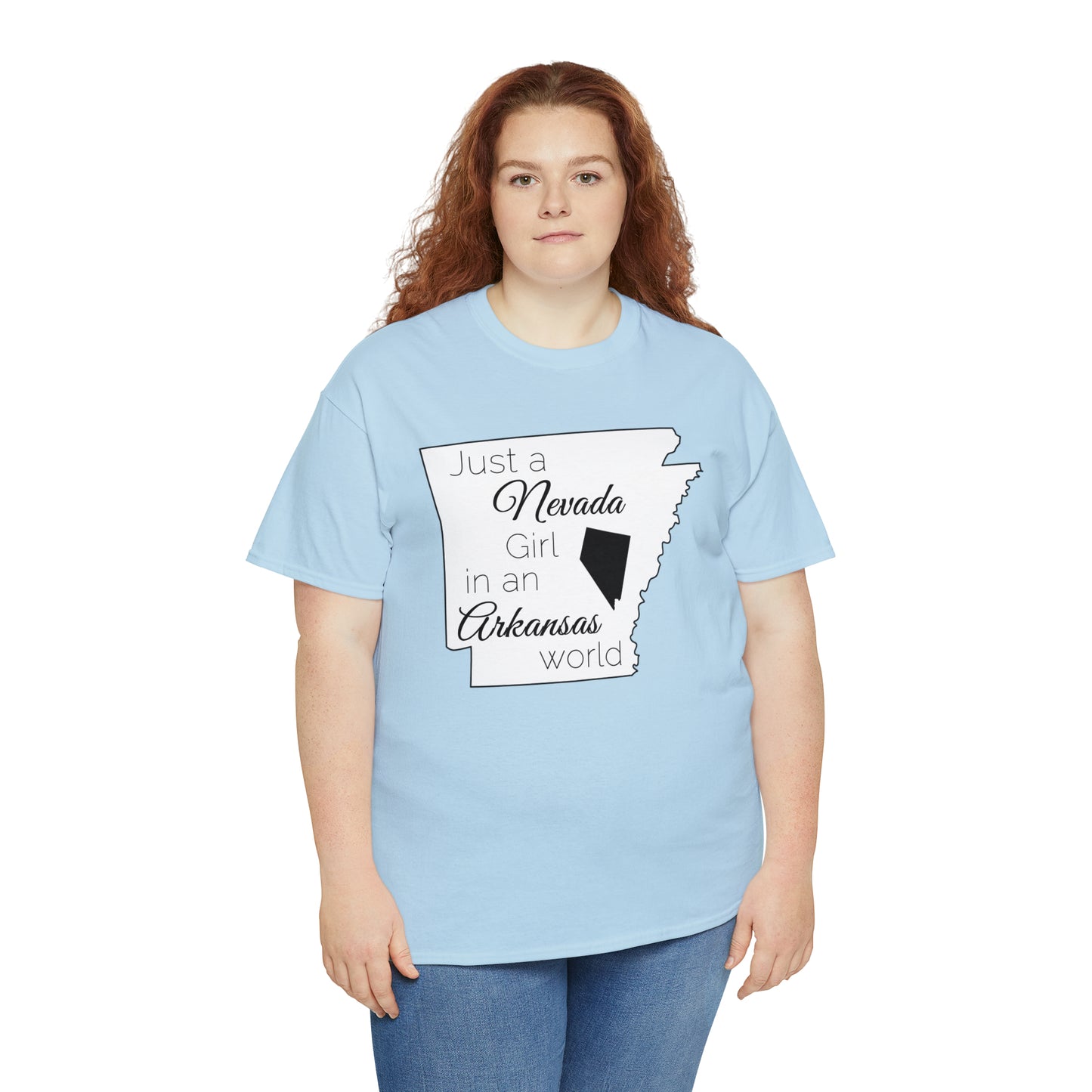 Just a Nevada Girl in an Arkansas World Unisex Heavy Cotton Tee