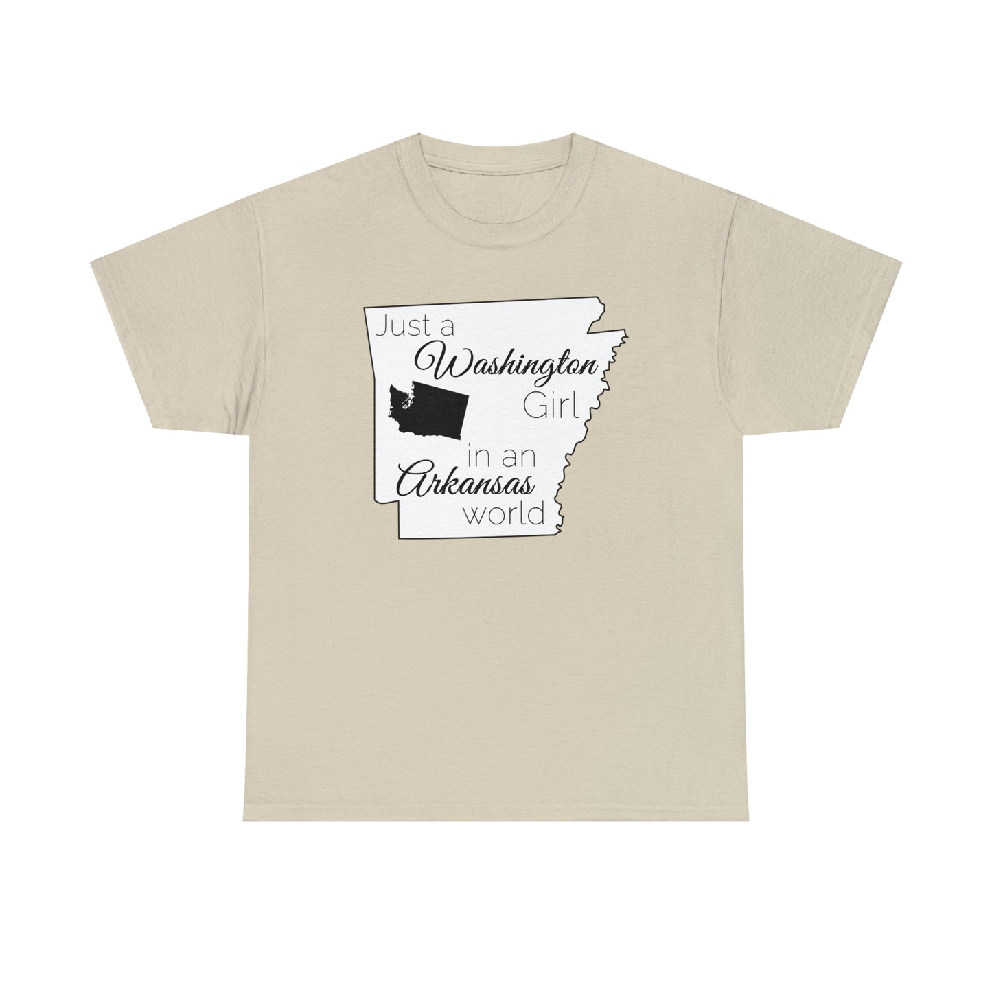 Just a Washington Girl in an Arkansas World Unisex Heavy Cotton Tee