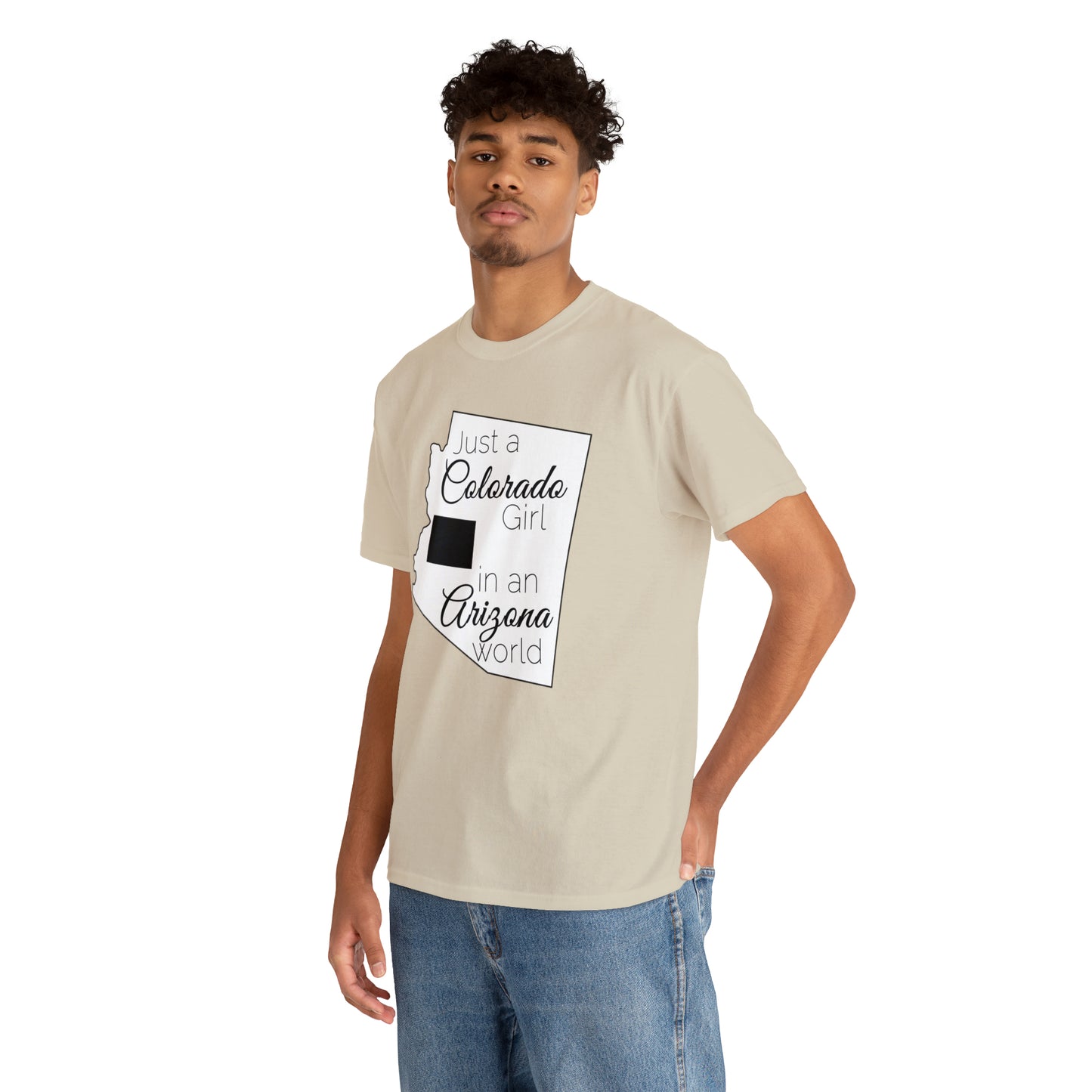 Just a Colorado Girl in an Arizona World Unisex Heavy Cotton Tee
